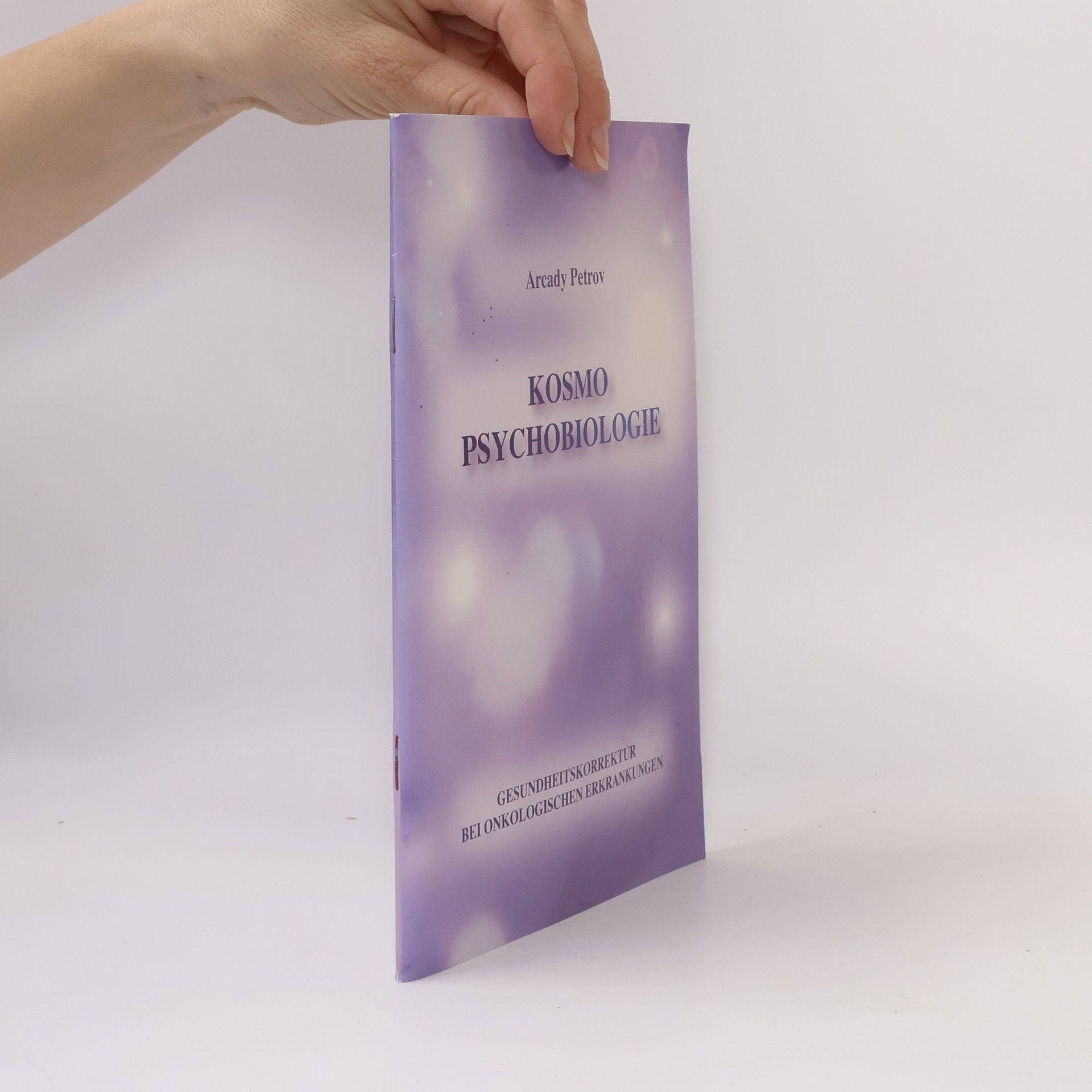 Arkadij N. Petrov Kosmo-Psychobiologie