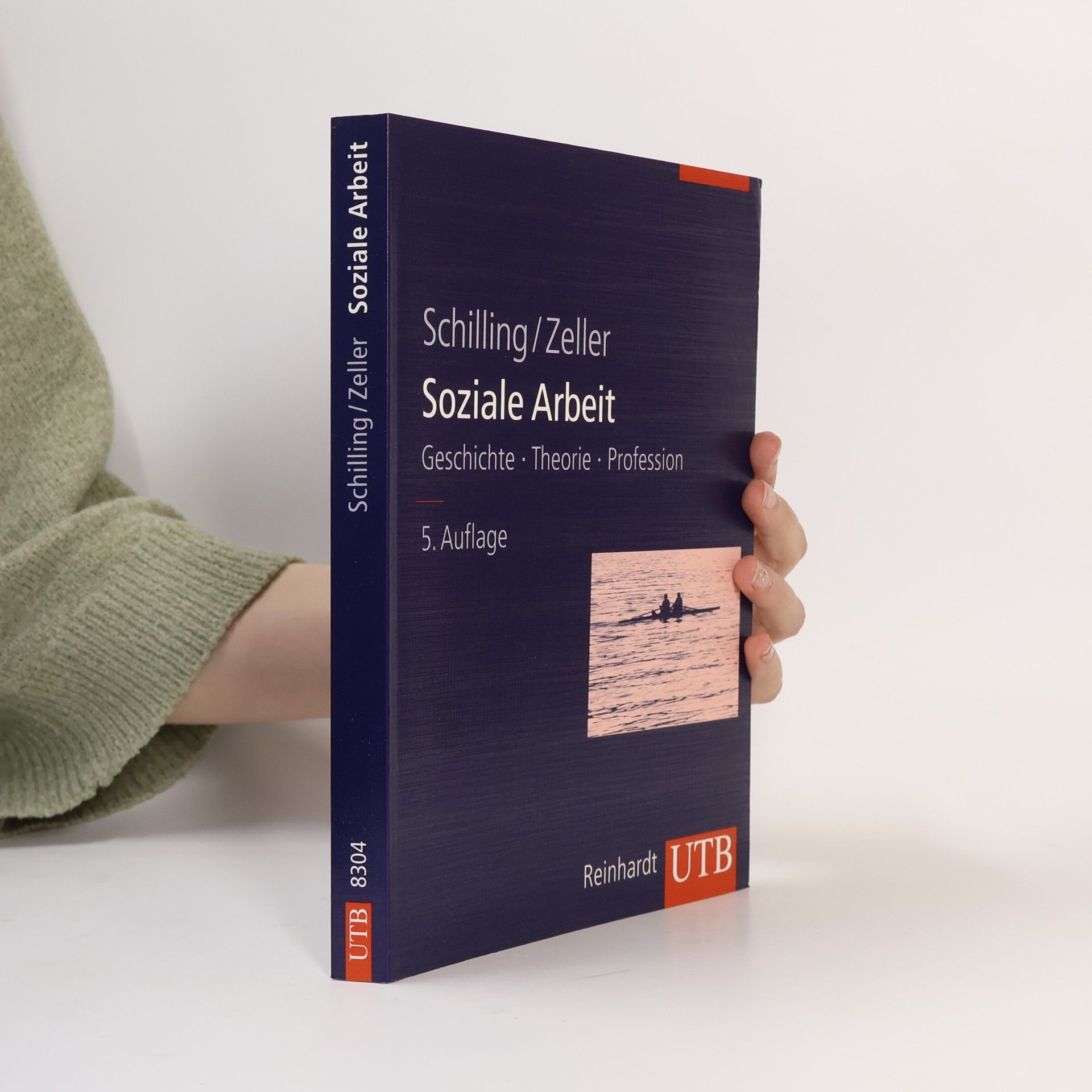 Johannes Schilling UTB - 8304: Soziale Arbeit. Geschichte, Theorie, Profession - 5. Auflage
