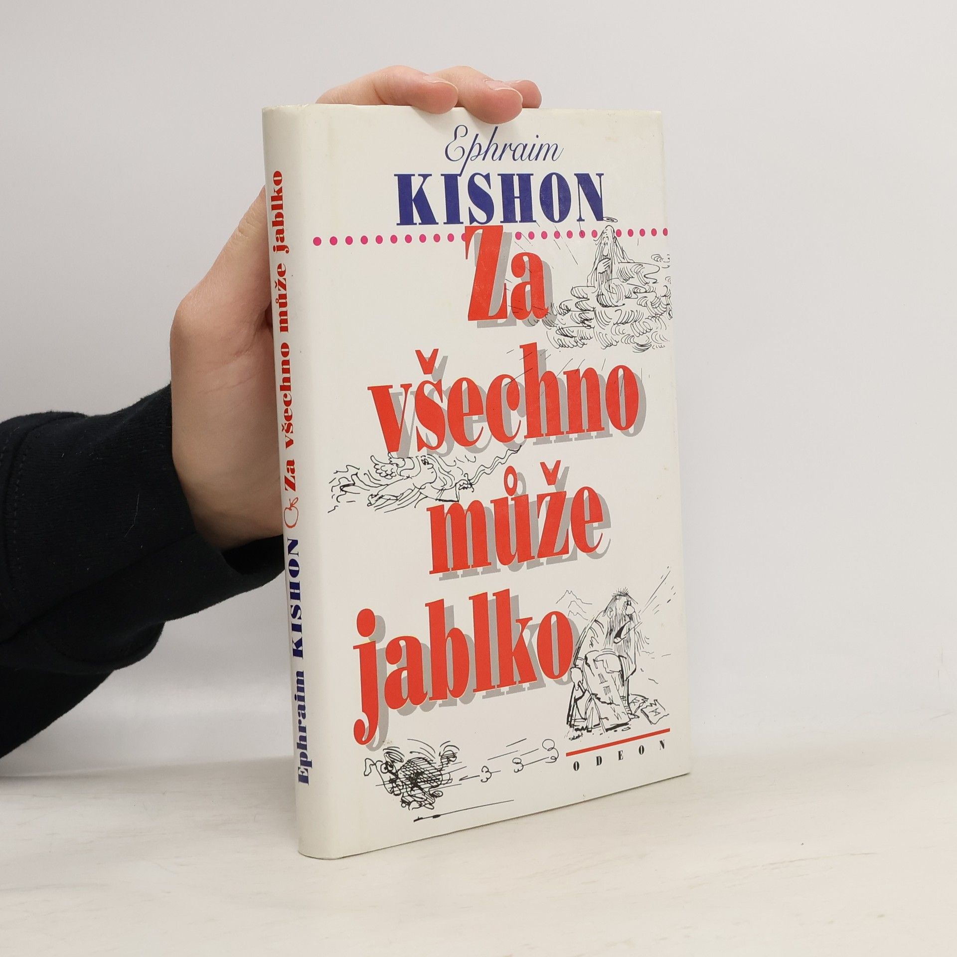Efrajim Kišon Za všechno může jablko: Návod k upotřebení Desatera