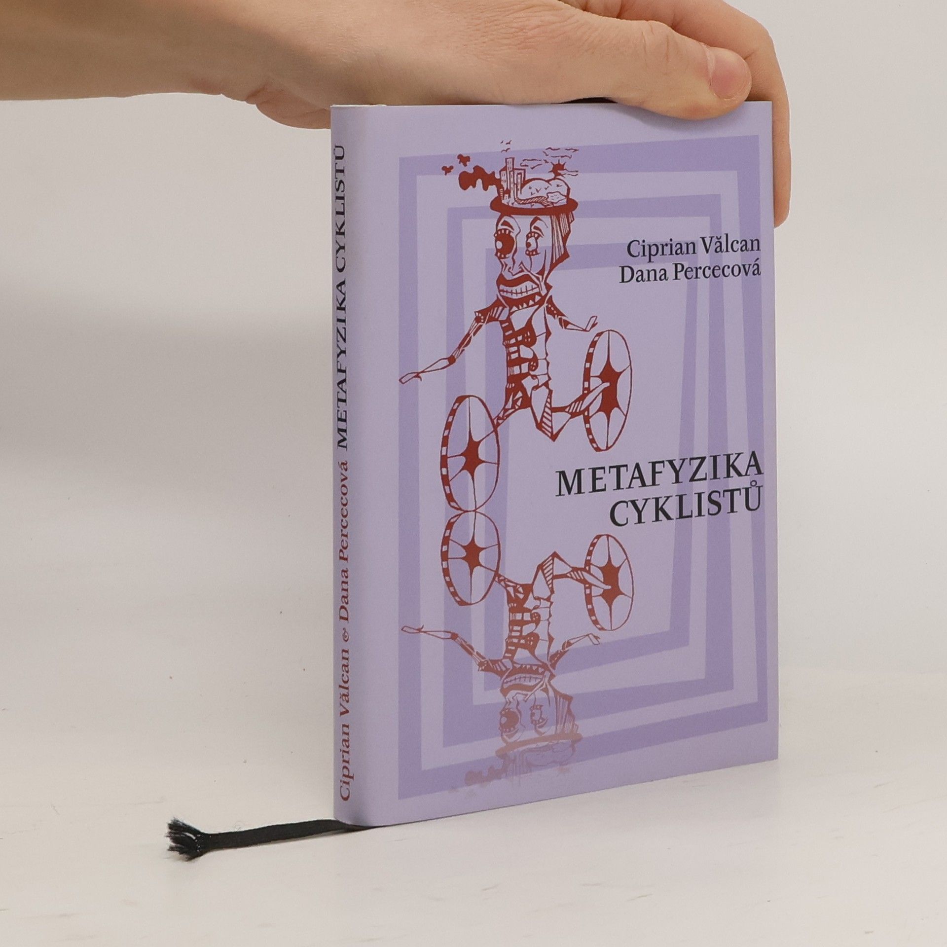 Ciprian Valcan Metafyzika cyklistů