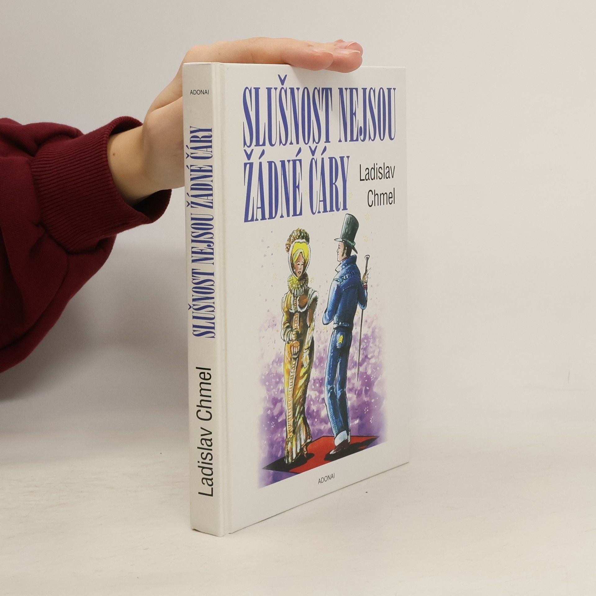 Ladislav Chmel Slušnost nejsou žádné čáry