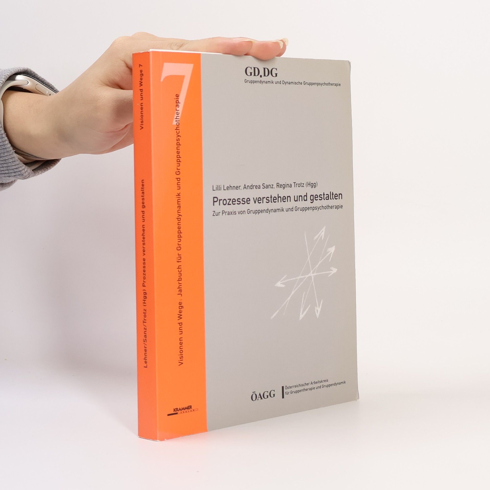 Visionen und Wege - 7: Prozesse verstehen und gestalten