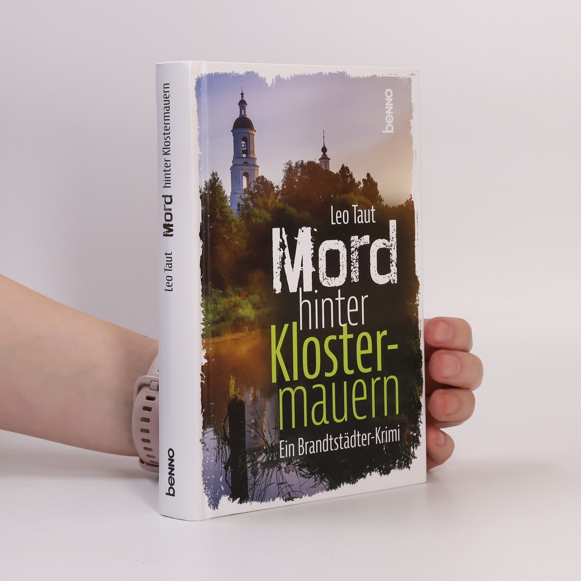 Leo Taut Mord hinter Klostermauern