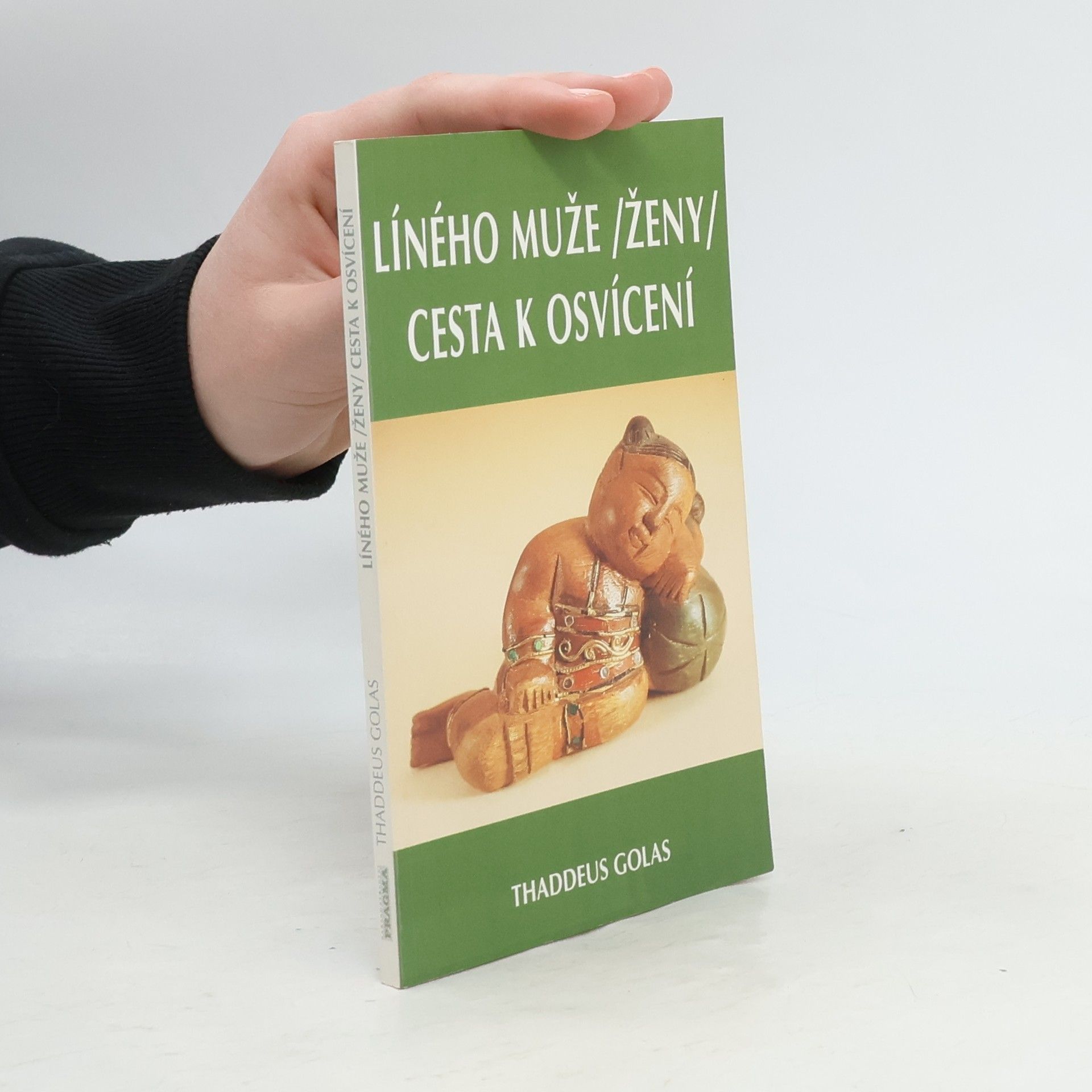 Thaddeus Golas Líného muže, ženy cesta k osvícení