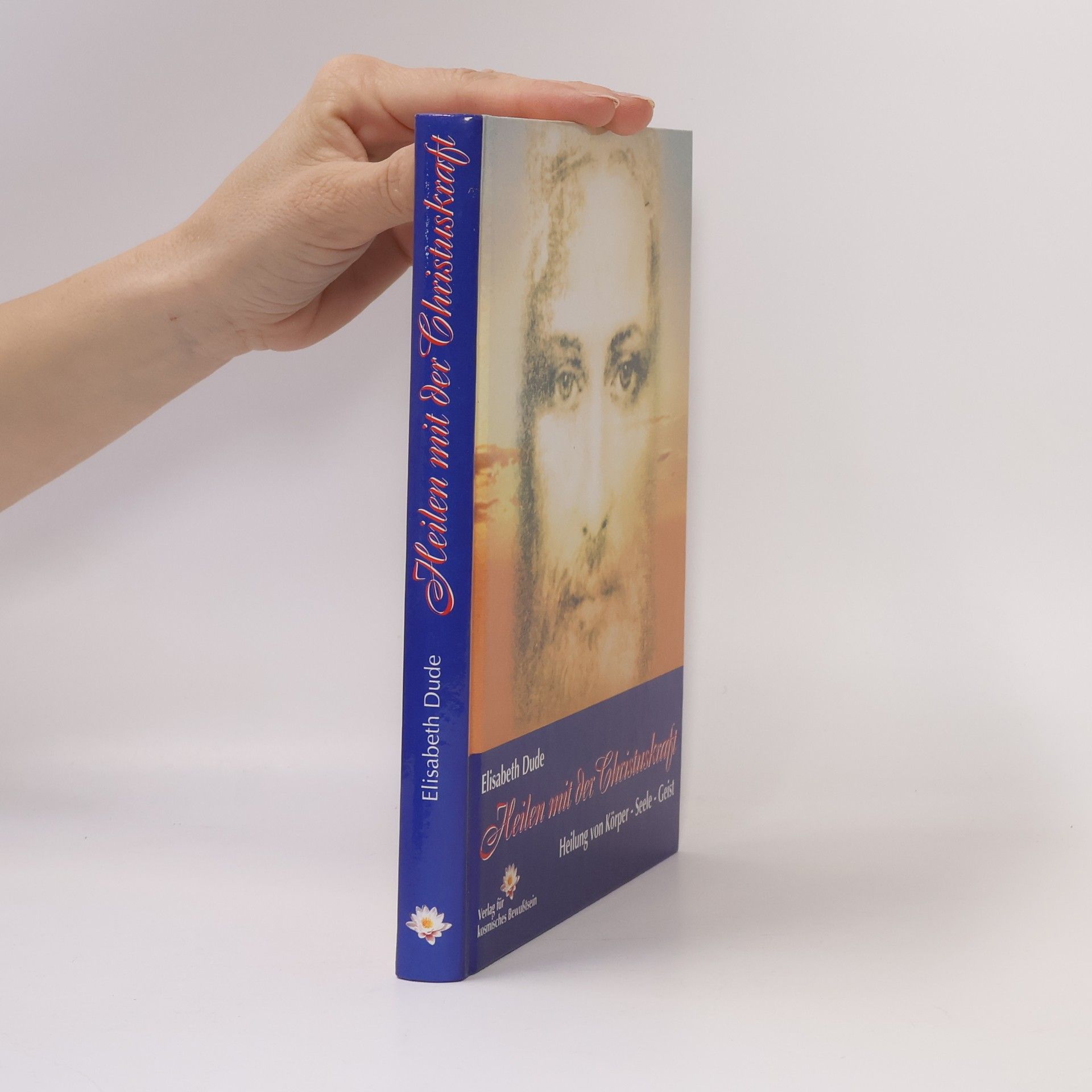 Heilen mit der Christuskraft