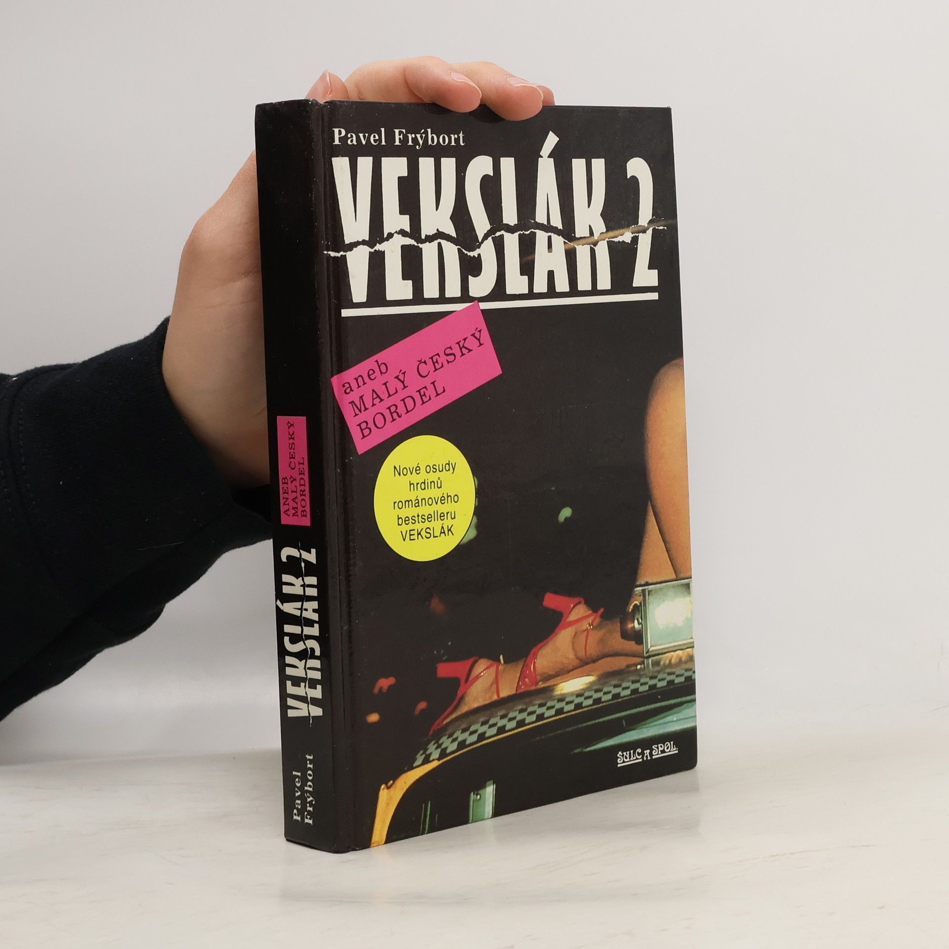 Pavel Frýbort Vekslák 2 aneb Malý český bordel