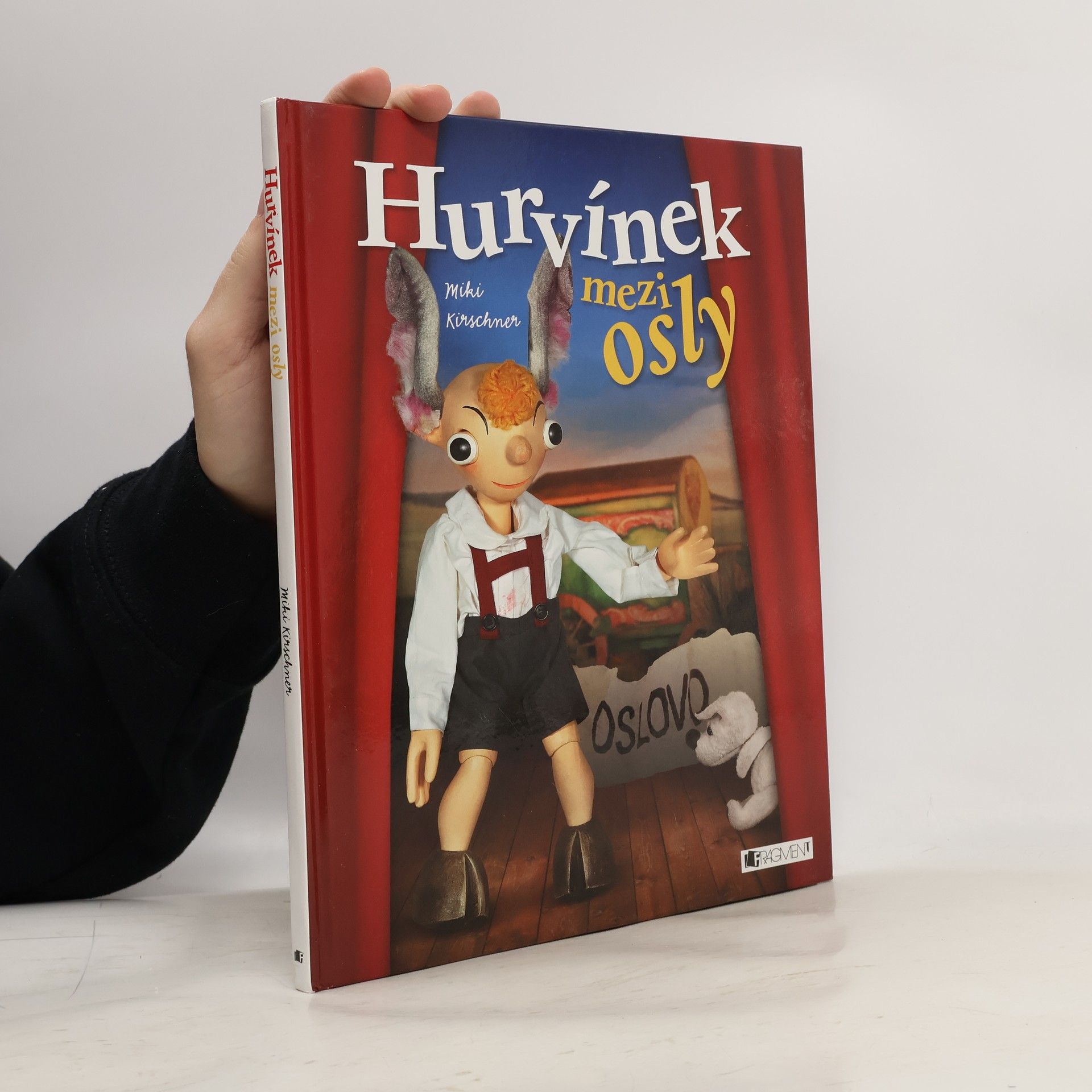 Miloš Kirschner Hurvínek mezi osly