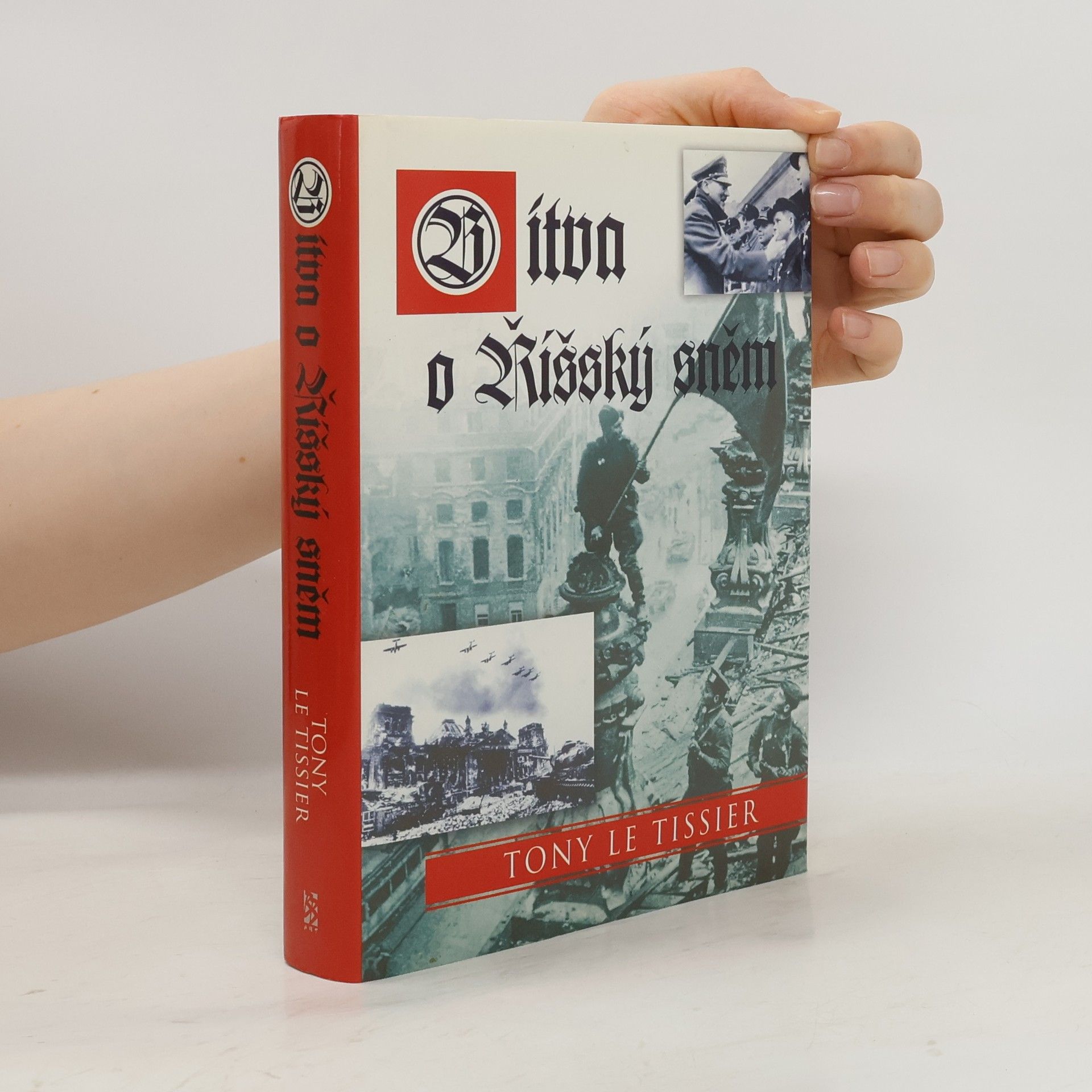 Tony Le Tissier Bitva o Říšský sněm