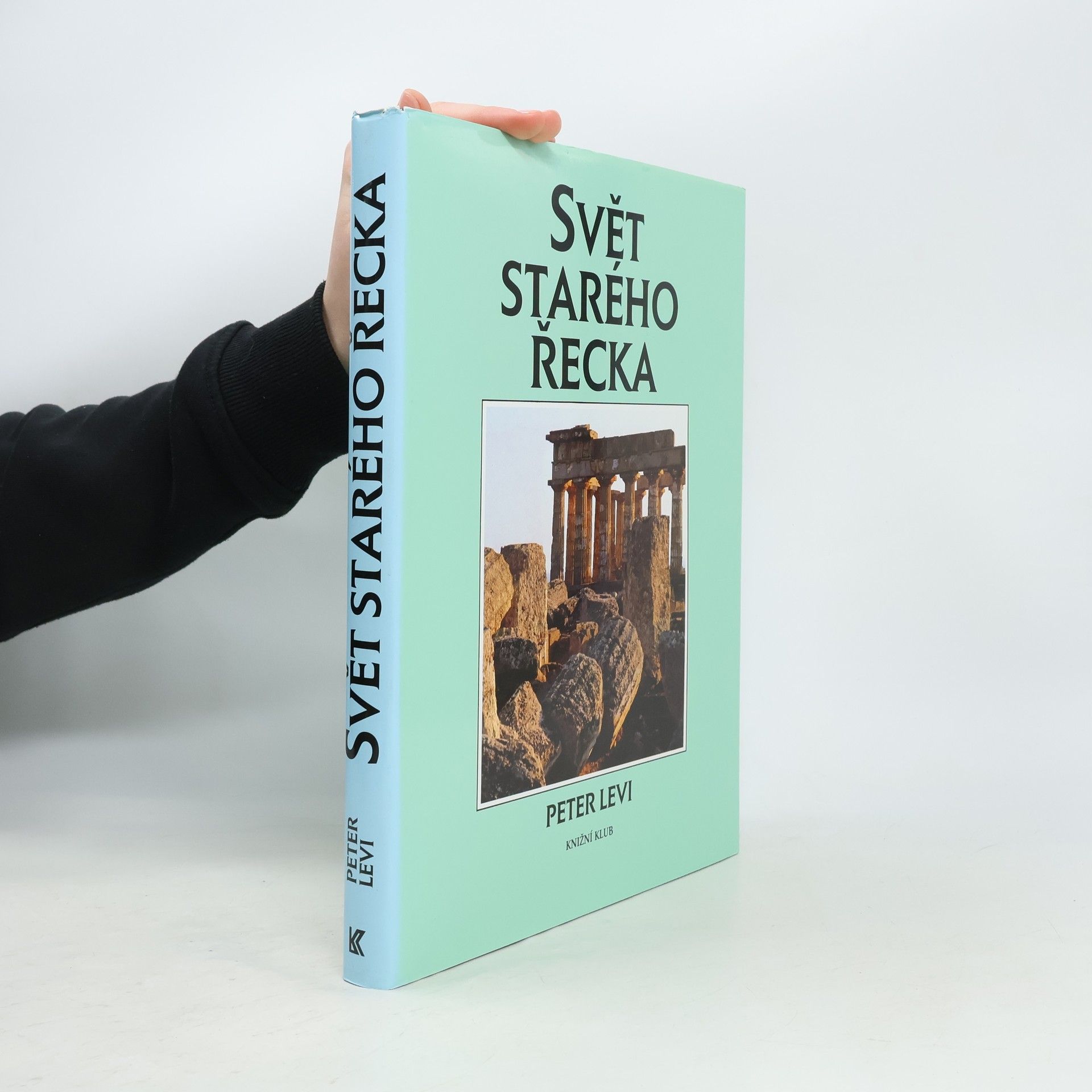 Peter Levi Svět starého Řecka