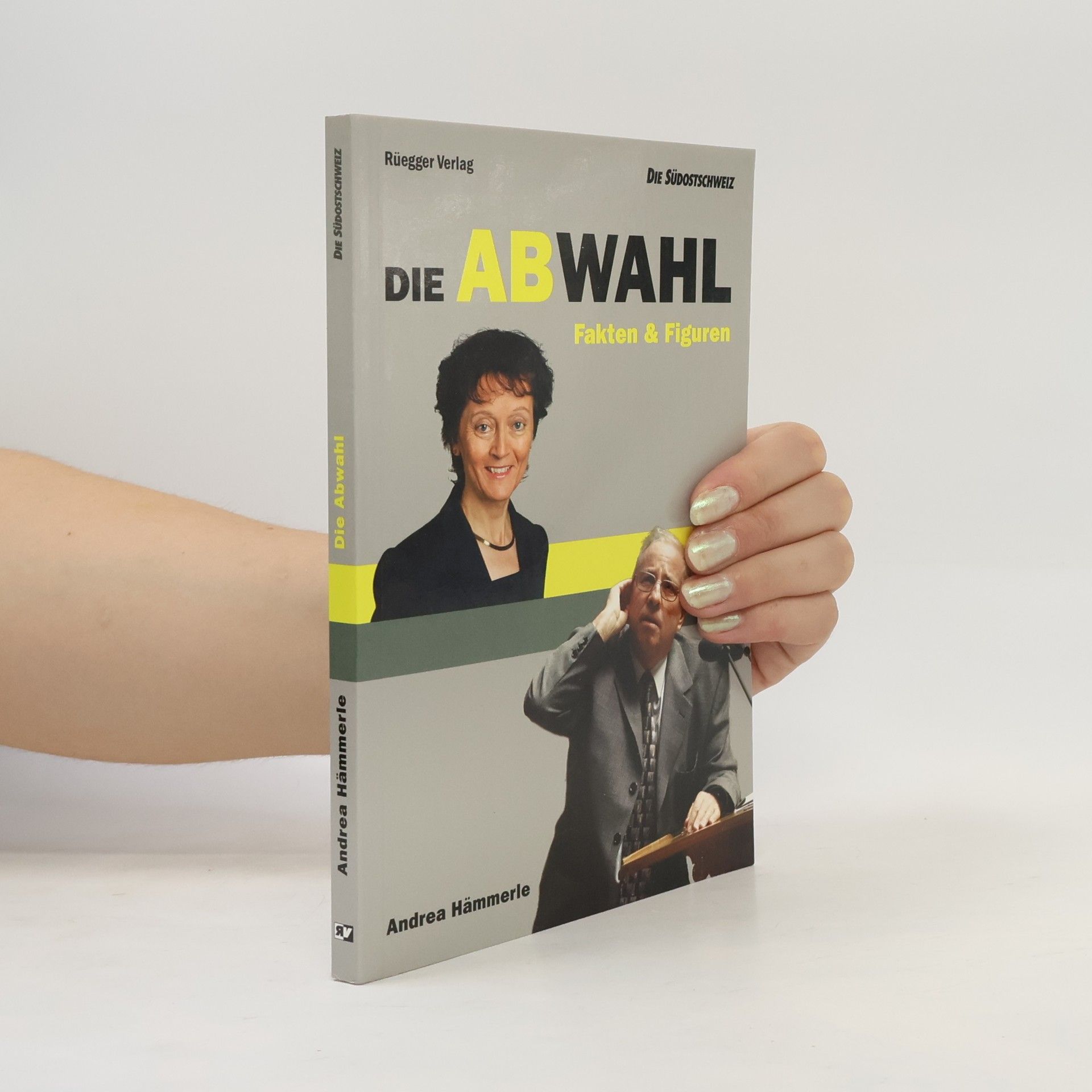 Andrea Hämmerle Die Abwahl