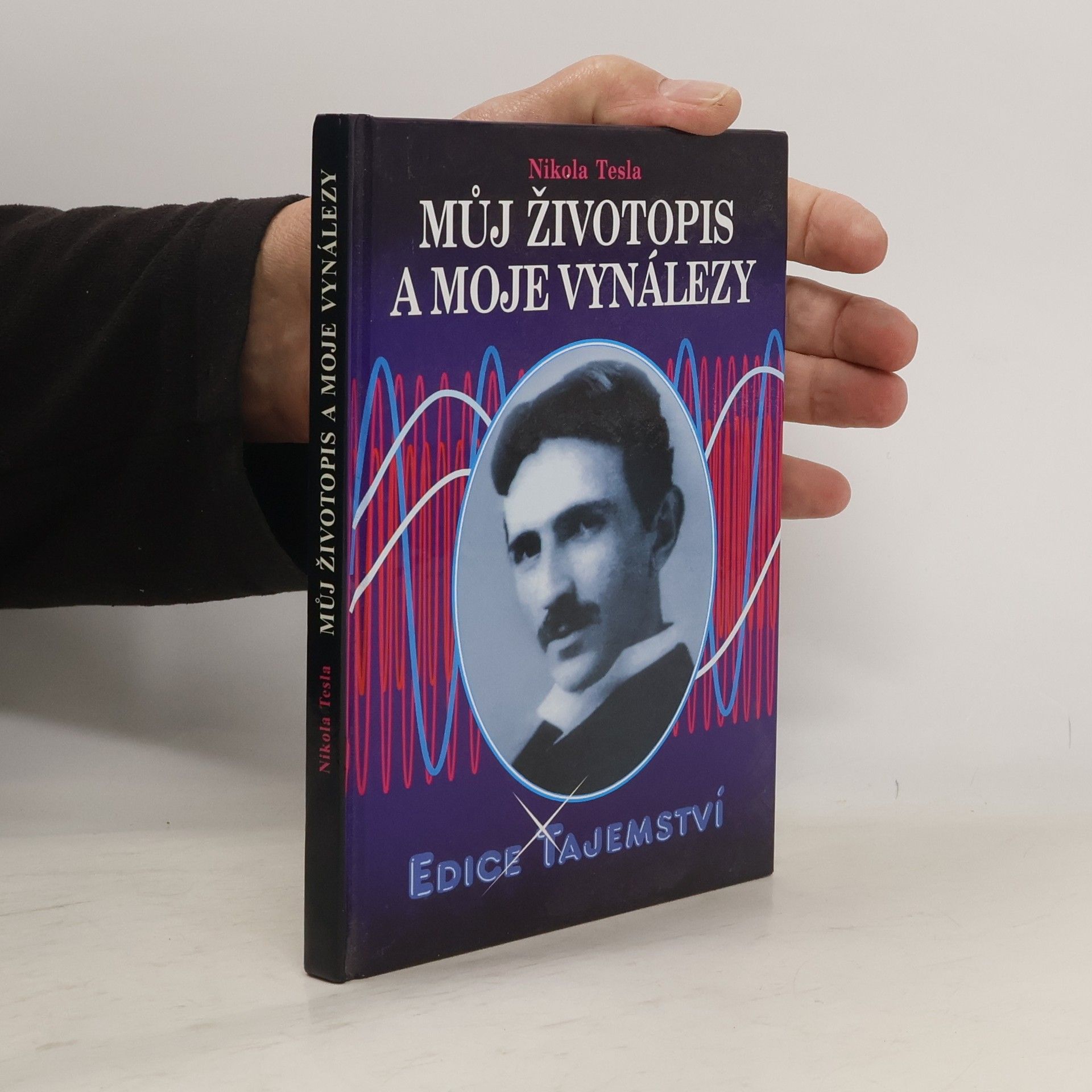 Nikola Tesla Můj životopis a moje vynálezy