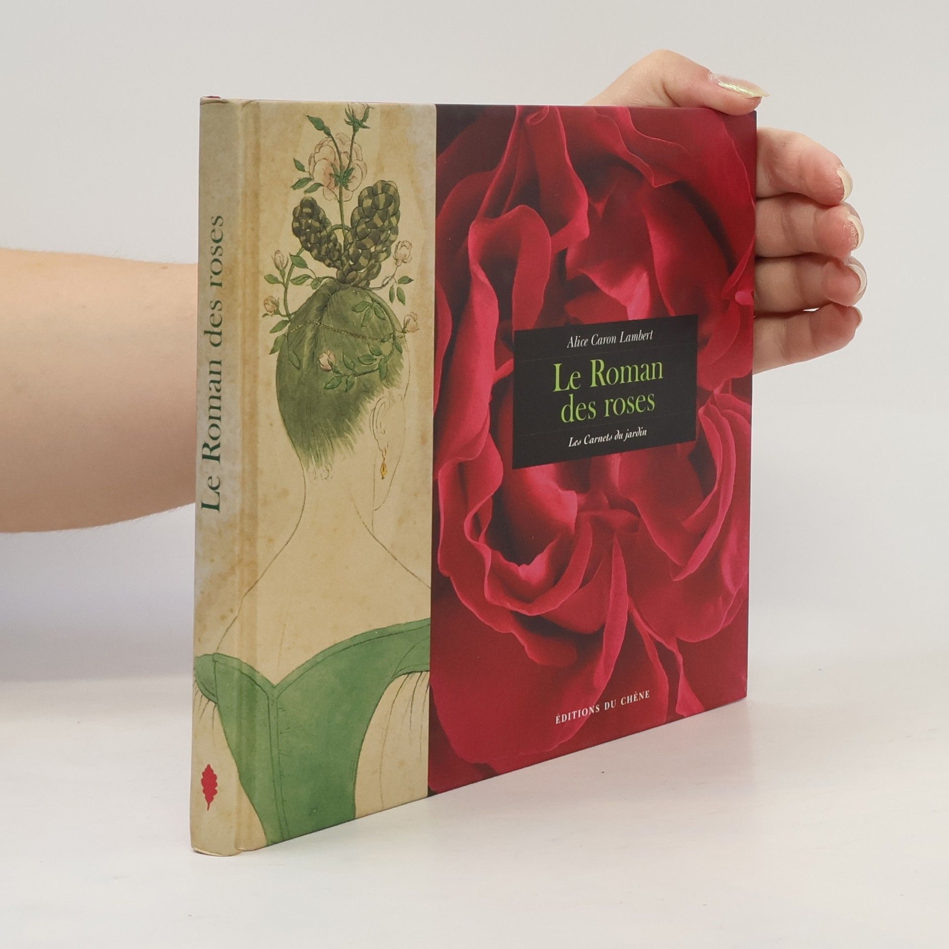 Alice Caron Lambert Le roman des roses