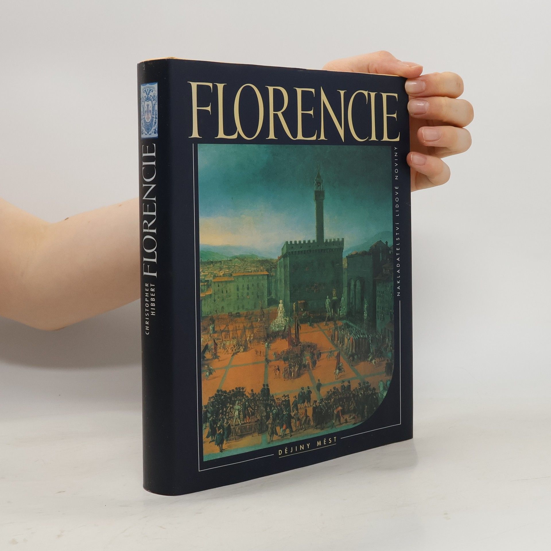 Christopher Hibbert Florencie : životopis města