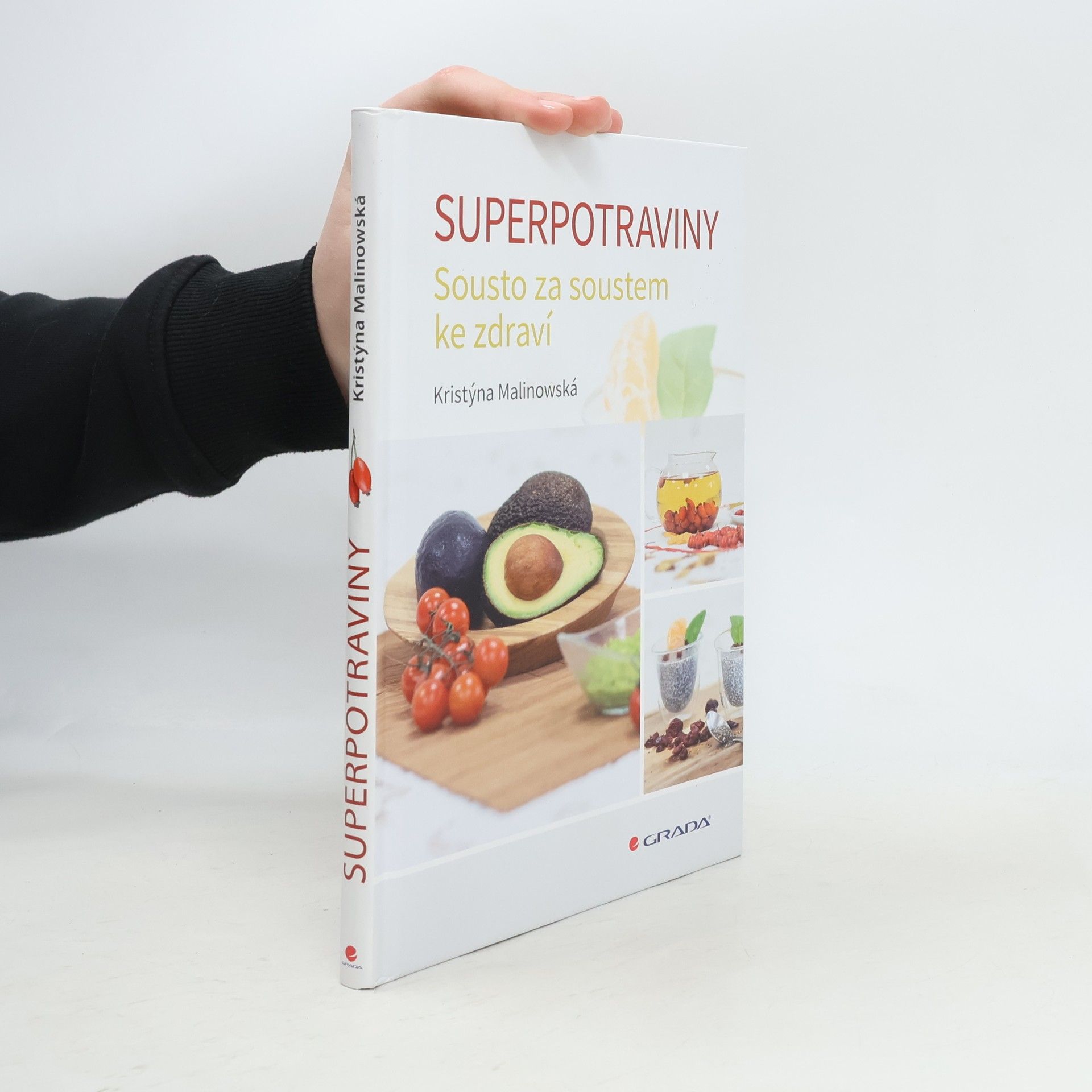 Kristýna Malinowská Superpotraviny : sousto za soustem ke zdraví