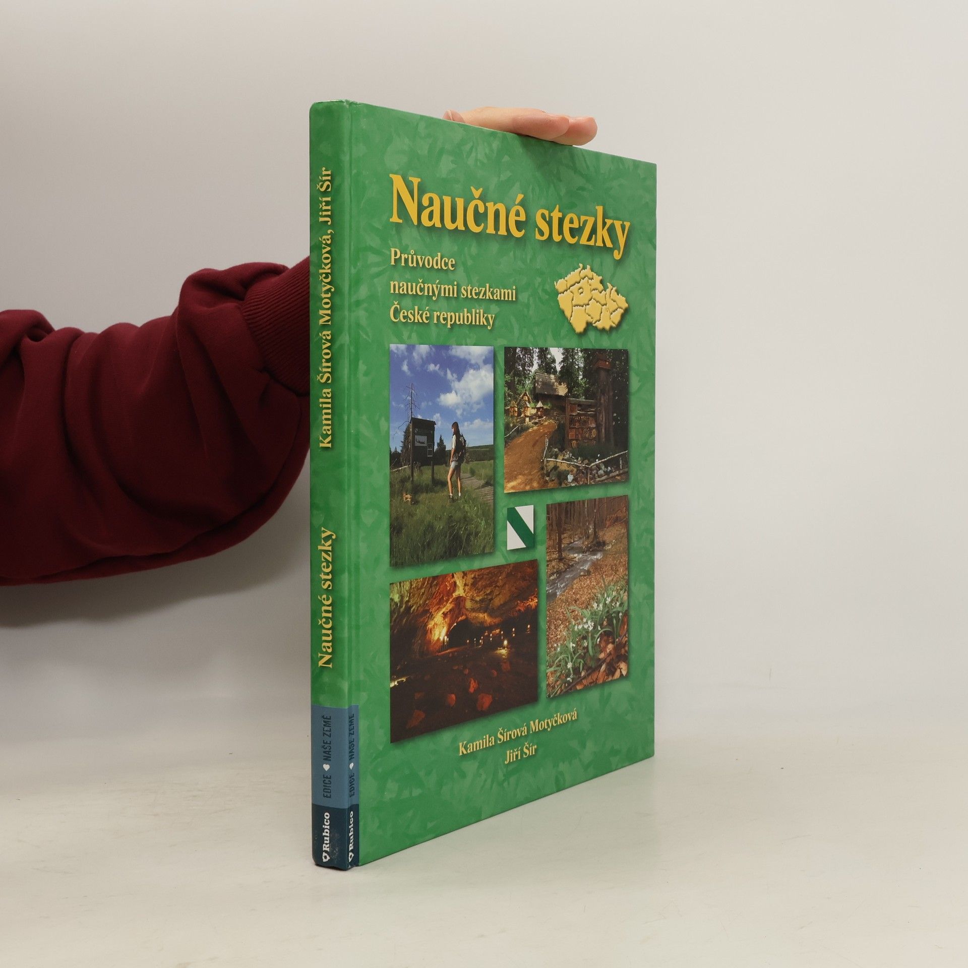 Kamila Šírová Motyčková Naučné stezky: Průvodce naučnými stezkami České republiky