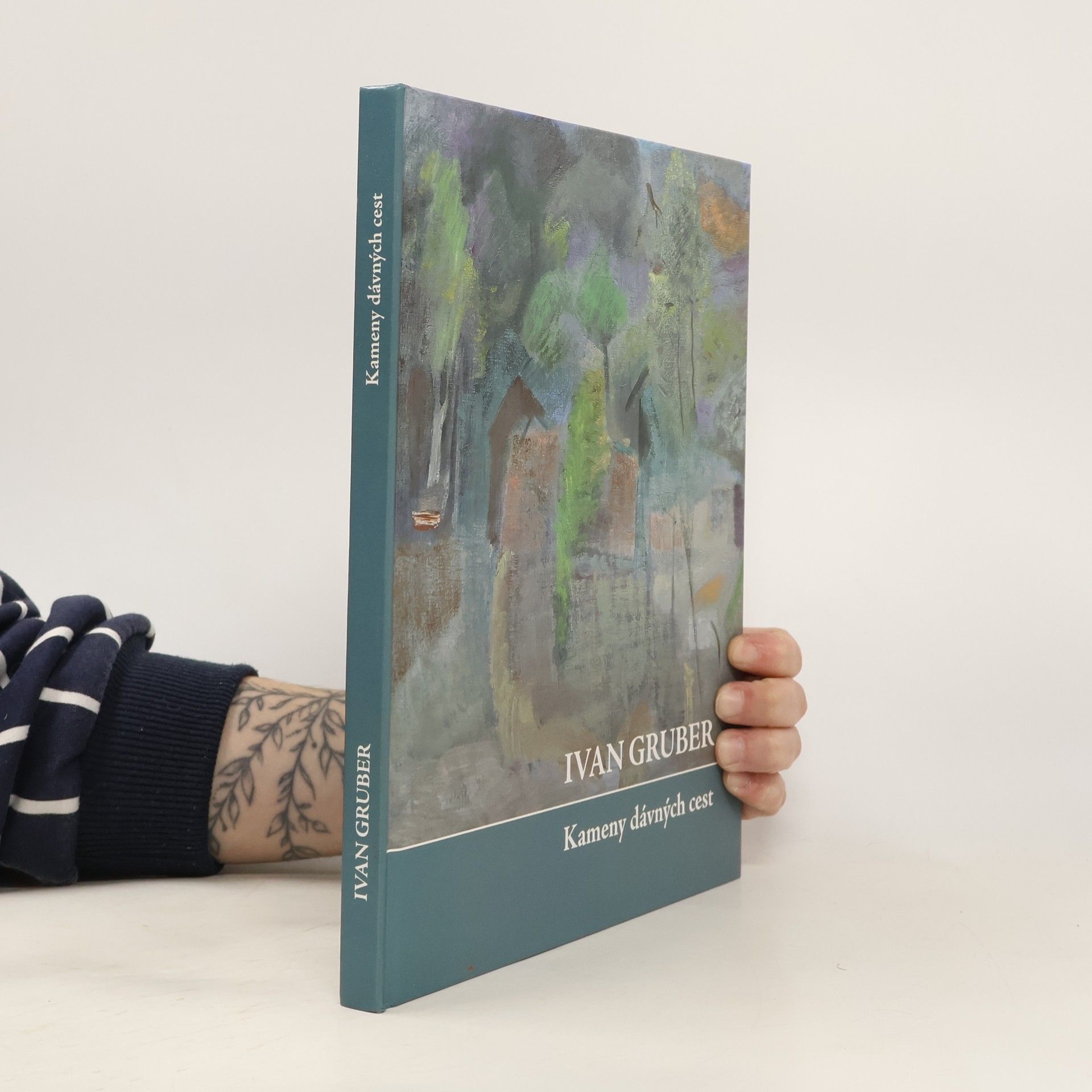 Jiří Machalický Ivan Gruber: kameny dávných cest