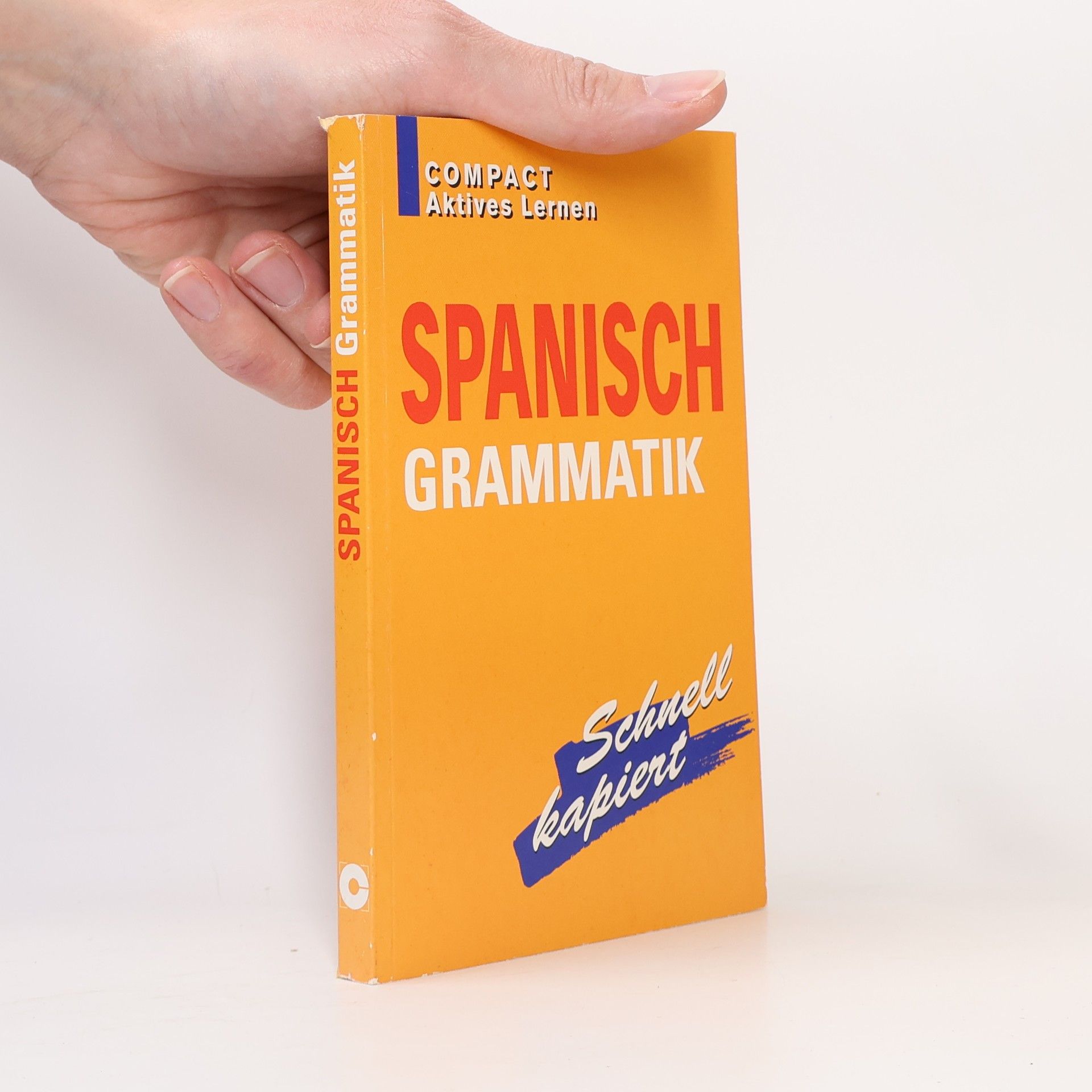 Wilfried Zeuch Compact Aktives Lernen. Spanisch Grammatik.