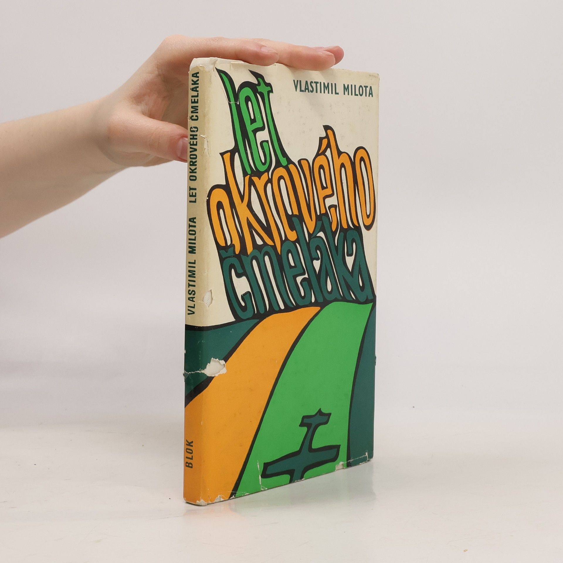 Milota Vlastimil Let okrového čmeláka