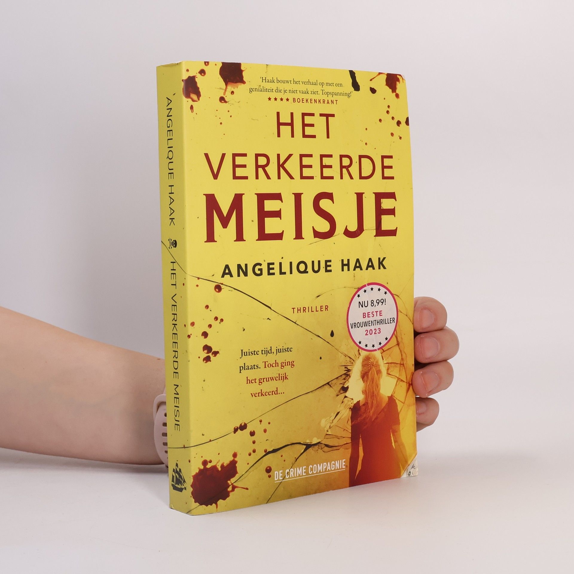 Angelique Haak Het verkeerde meisje. Thriller