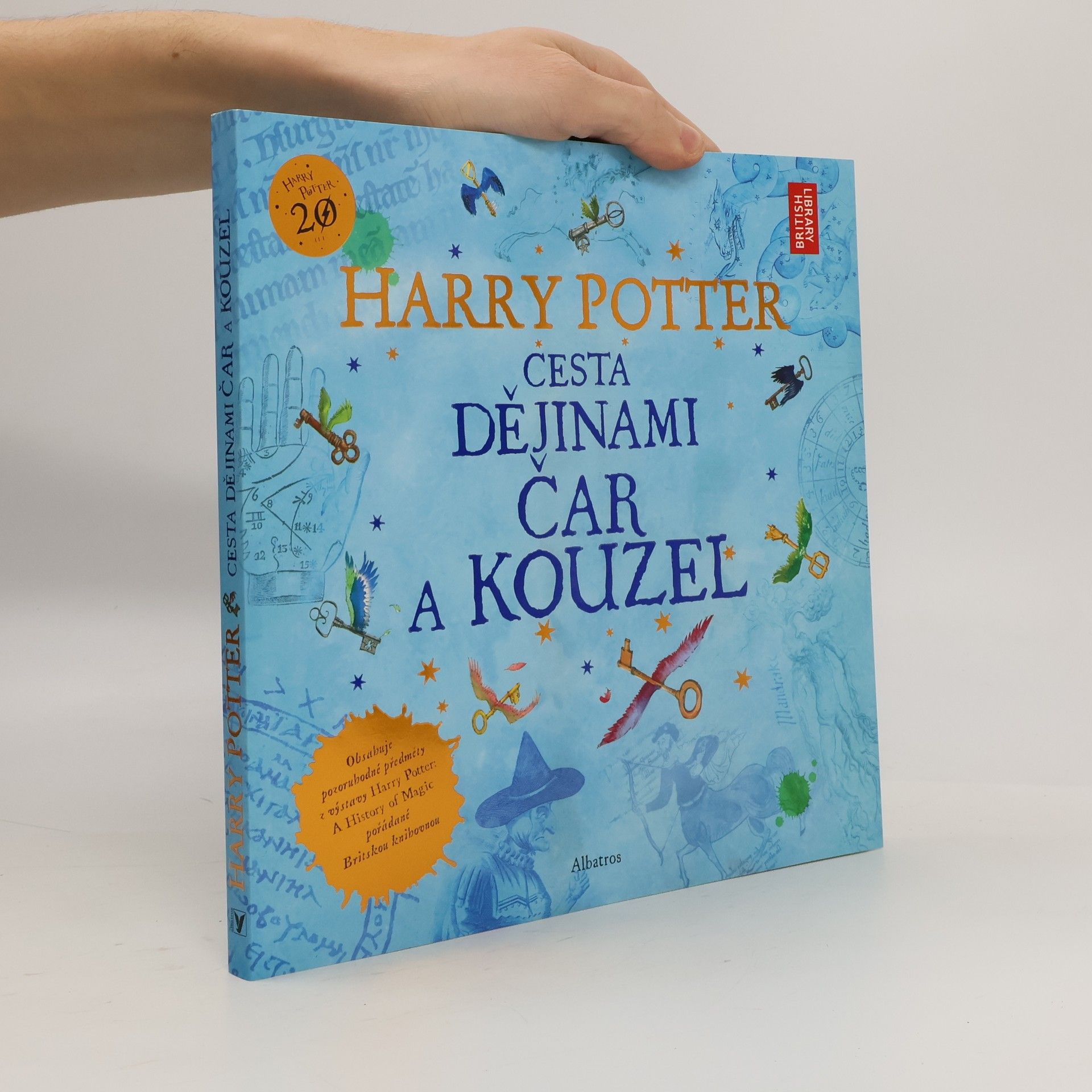 Kateřina Stupková Harry Potter. Cesta dějinami čar a kouzel