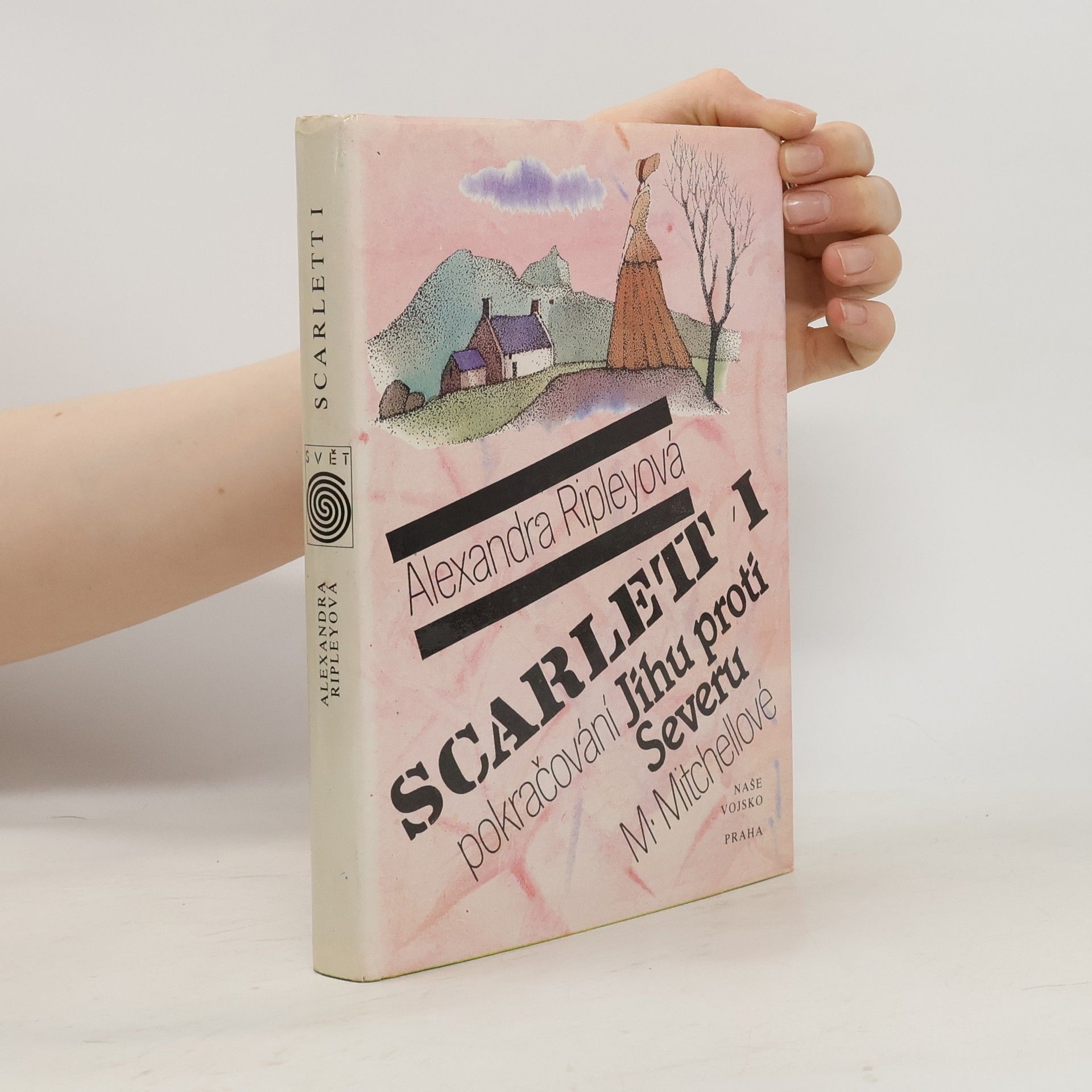 Alexandra Ripley Scarlett I. Pokračování Jihu proti Severu