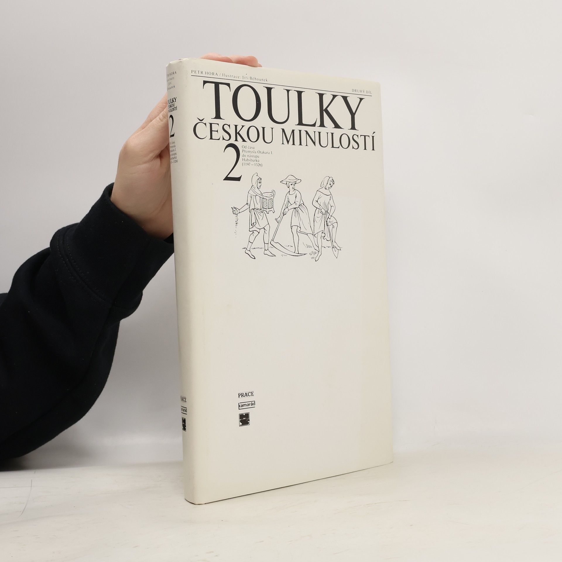 Petr Hořejš Toulky českou minulostí 2