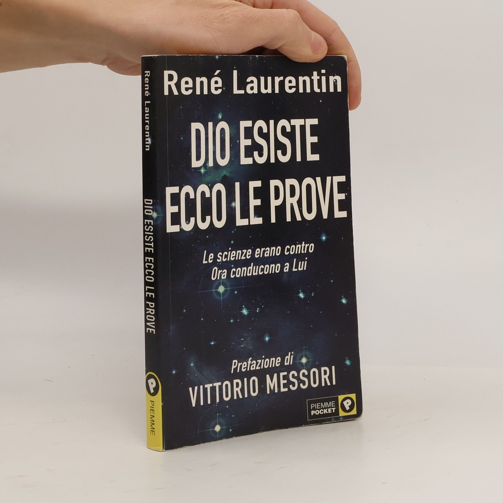 René Laurentin Piemme Pocket: Dio esiste. Ecco le prove