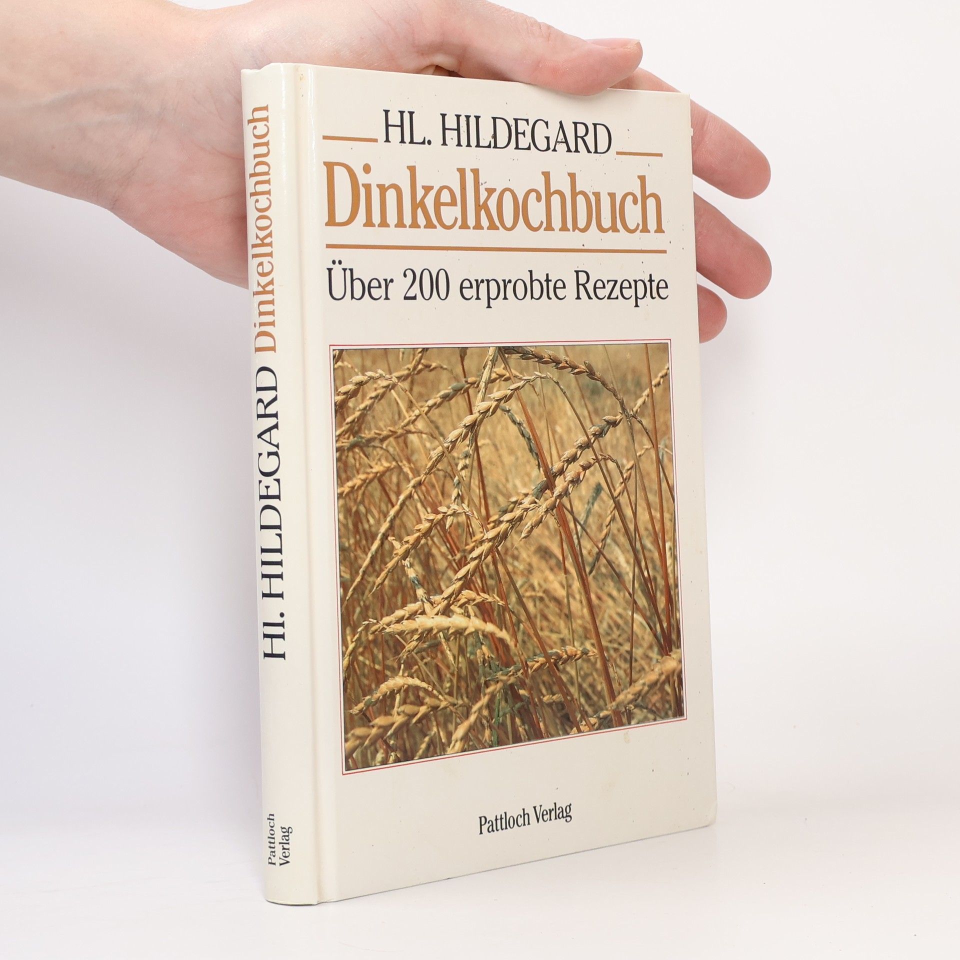 Hildegarda z Bingenu Dinkelkochbuch