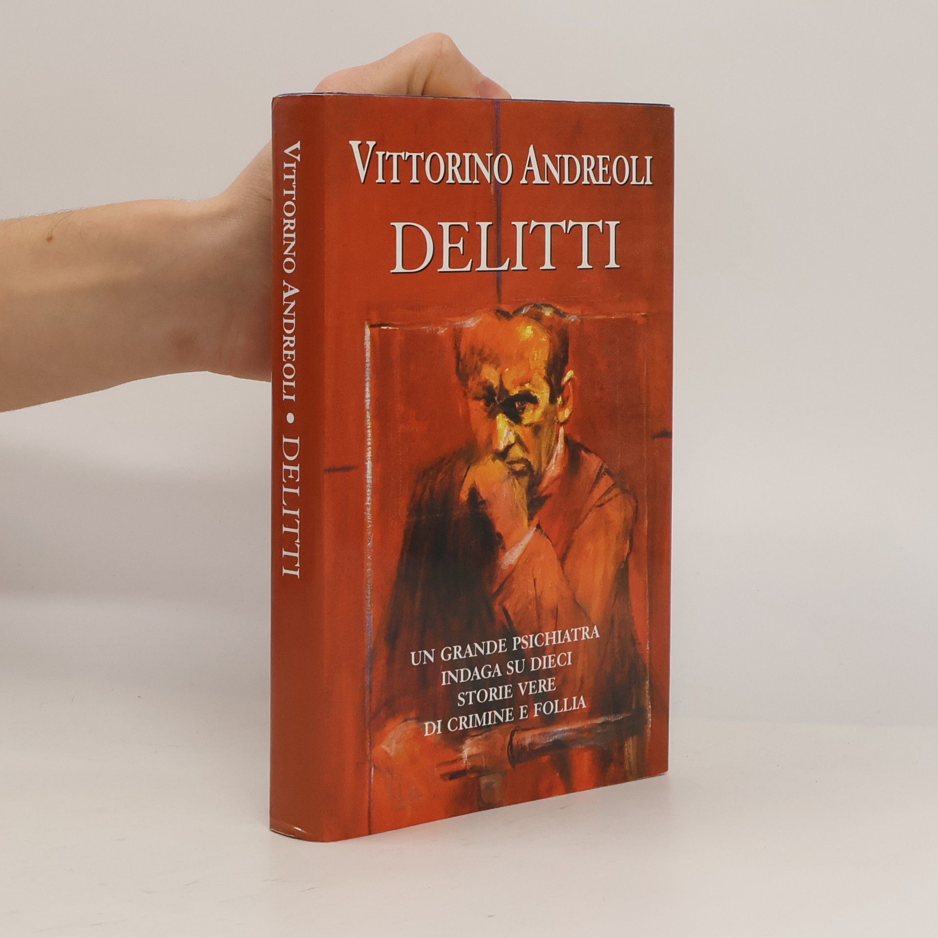 Vittorino Andreoli Delitti