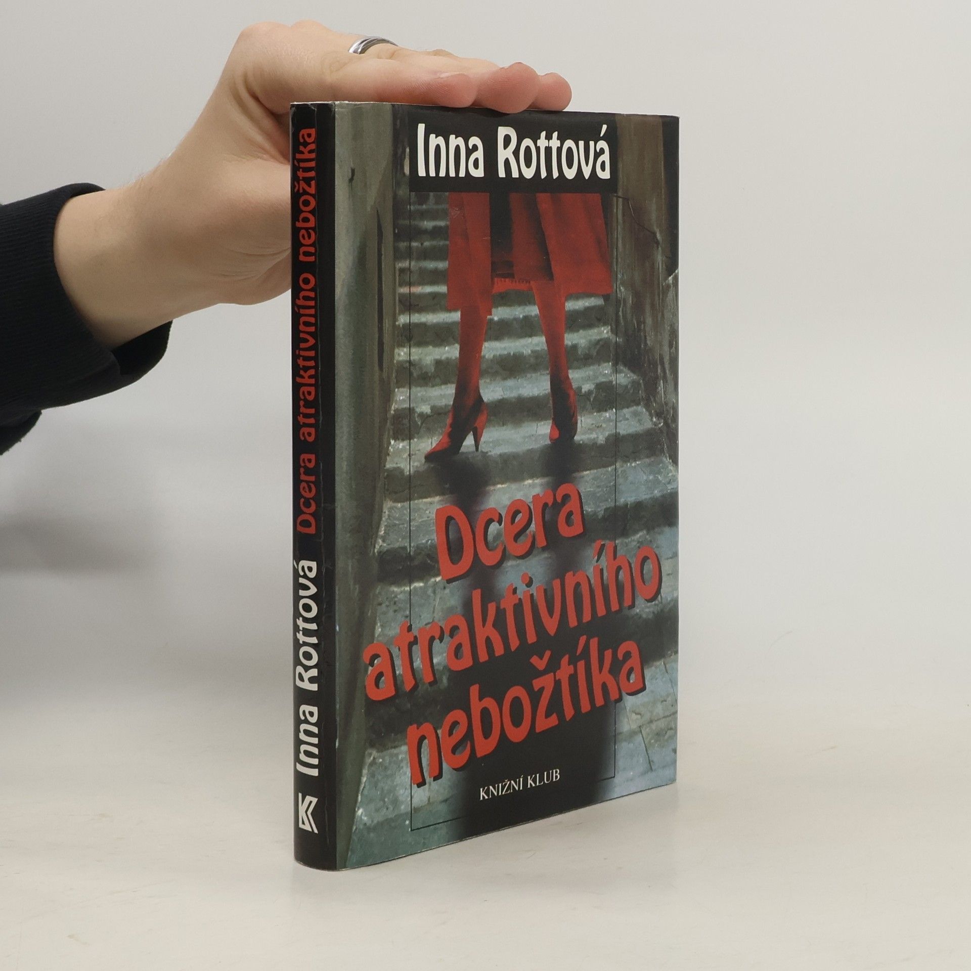 Inna Rottová Mirovská Dcera atraktivního nebožtíka