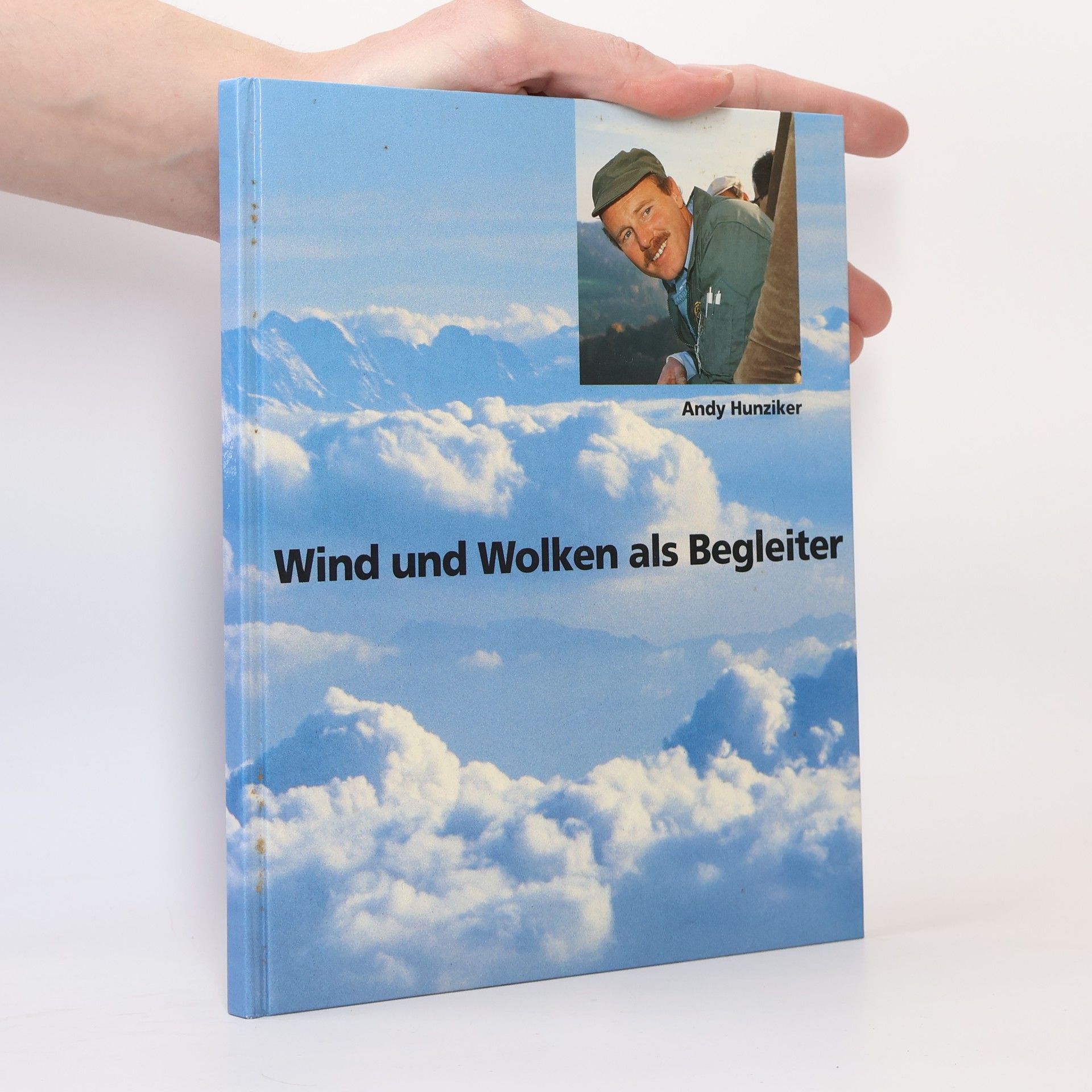 Andy Hunziker Wind und Wolken als Begleiter