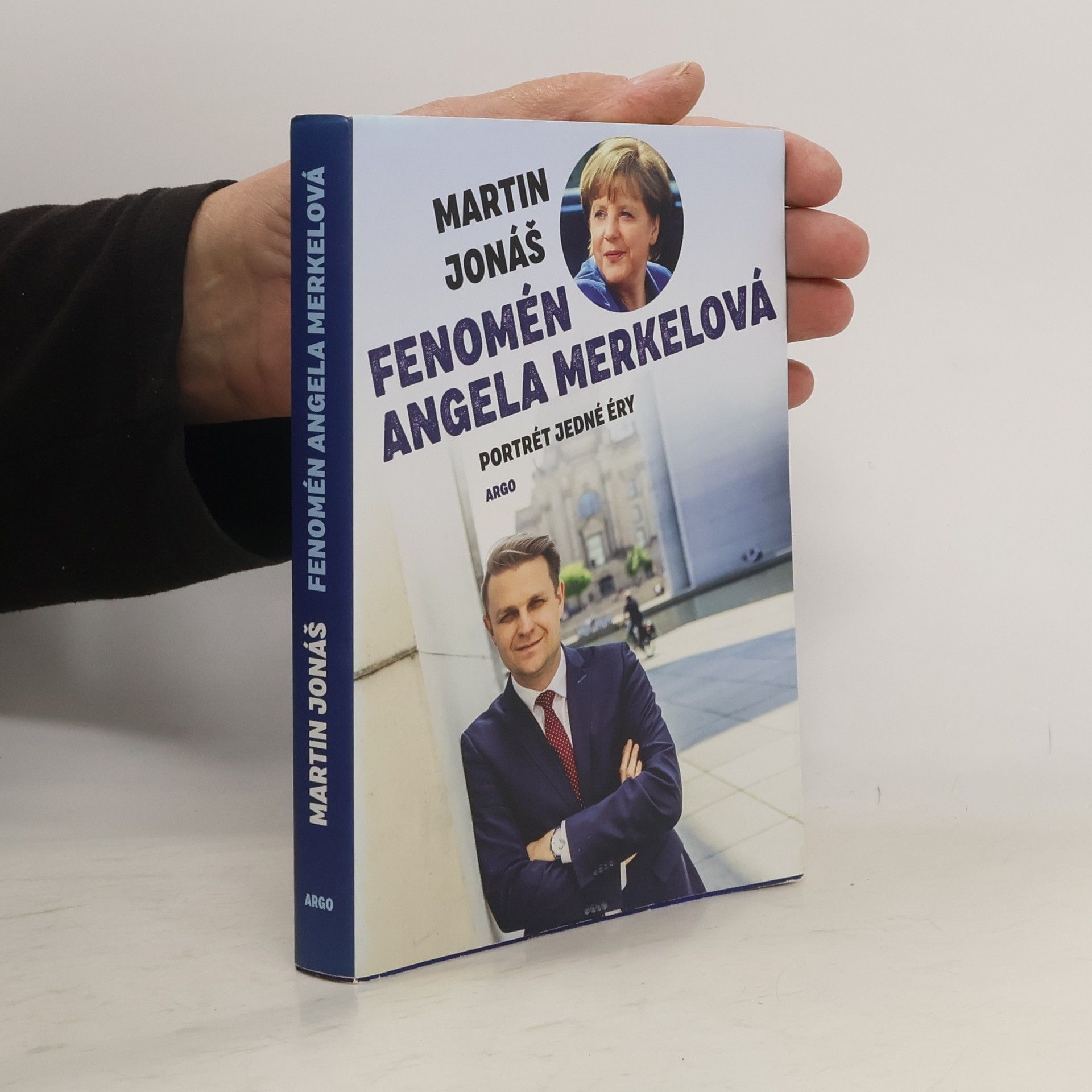 Martin Jonáš Fenomén Angela Merkelová