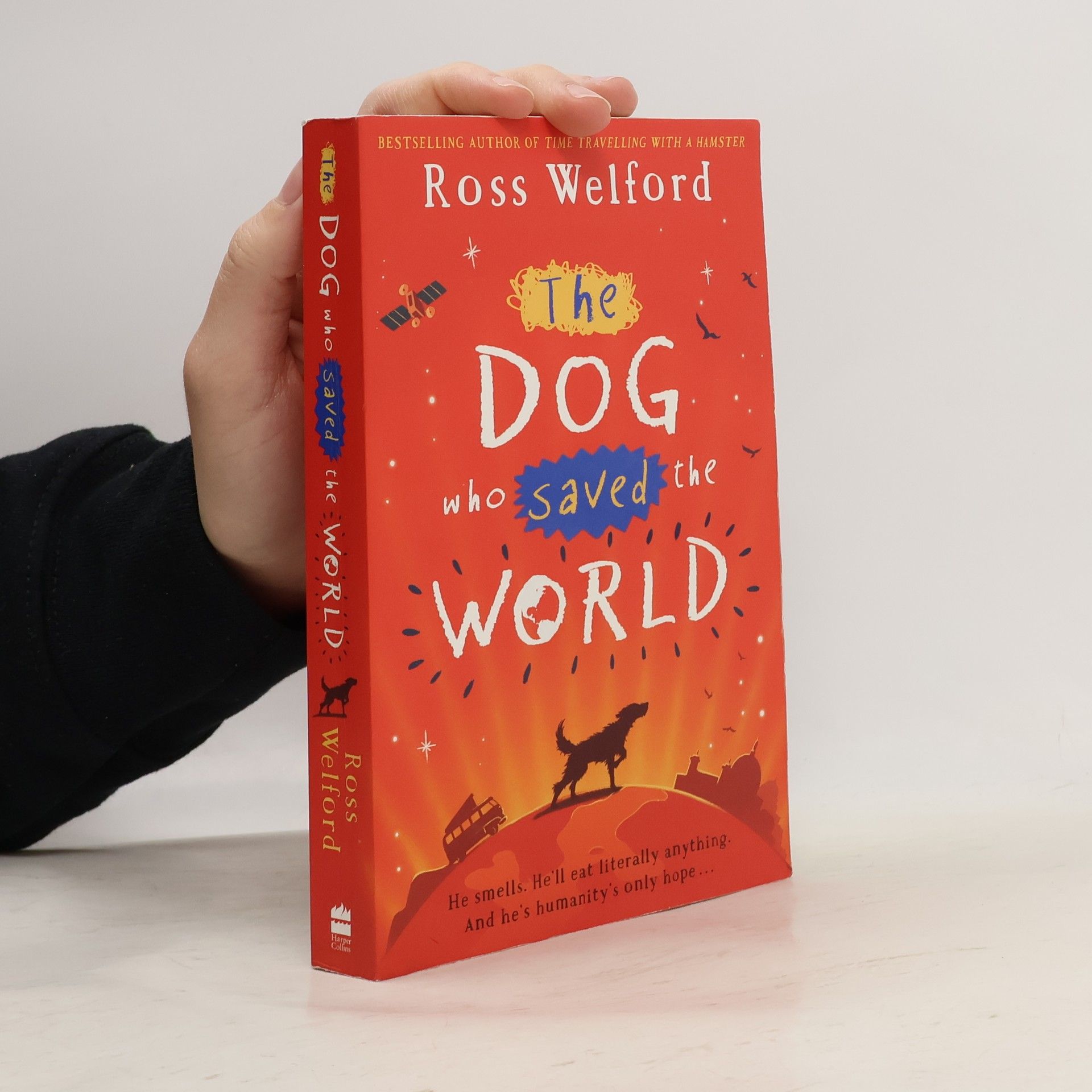 Ross Welford The Dog Who Saved the World