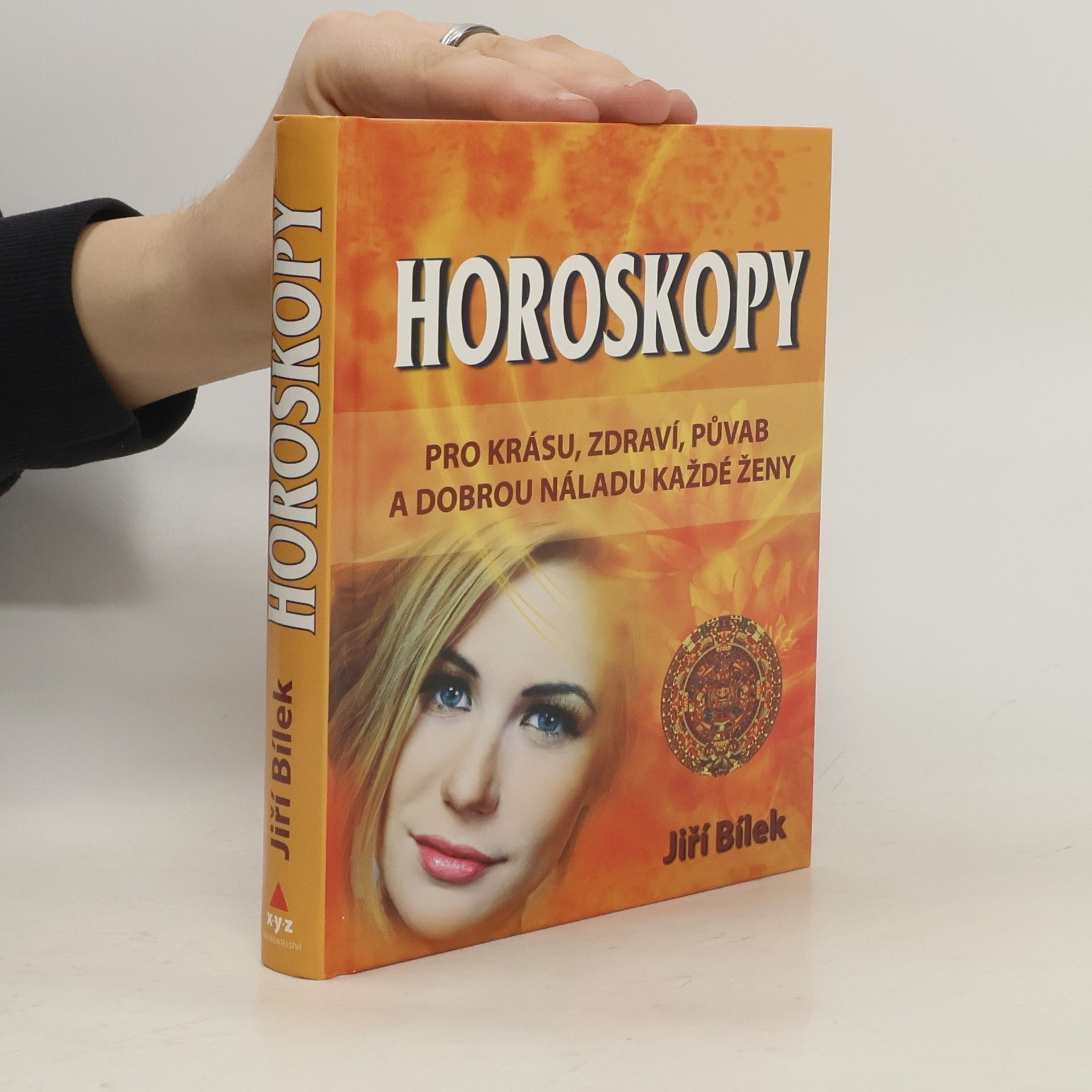 Jiří Bílek Horoskopy pro krásu, zdraví, půvab a dobrou náladu každé ženy