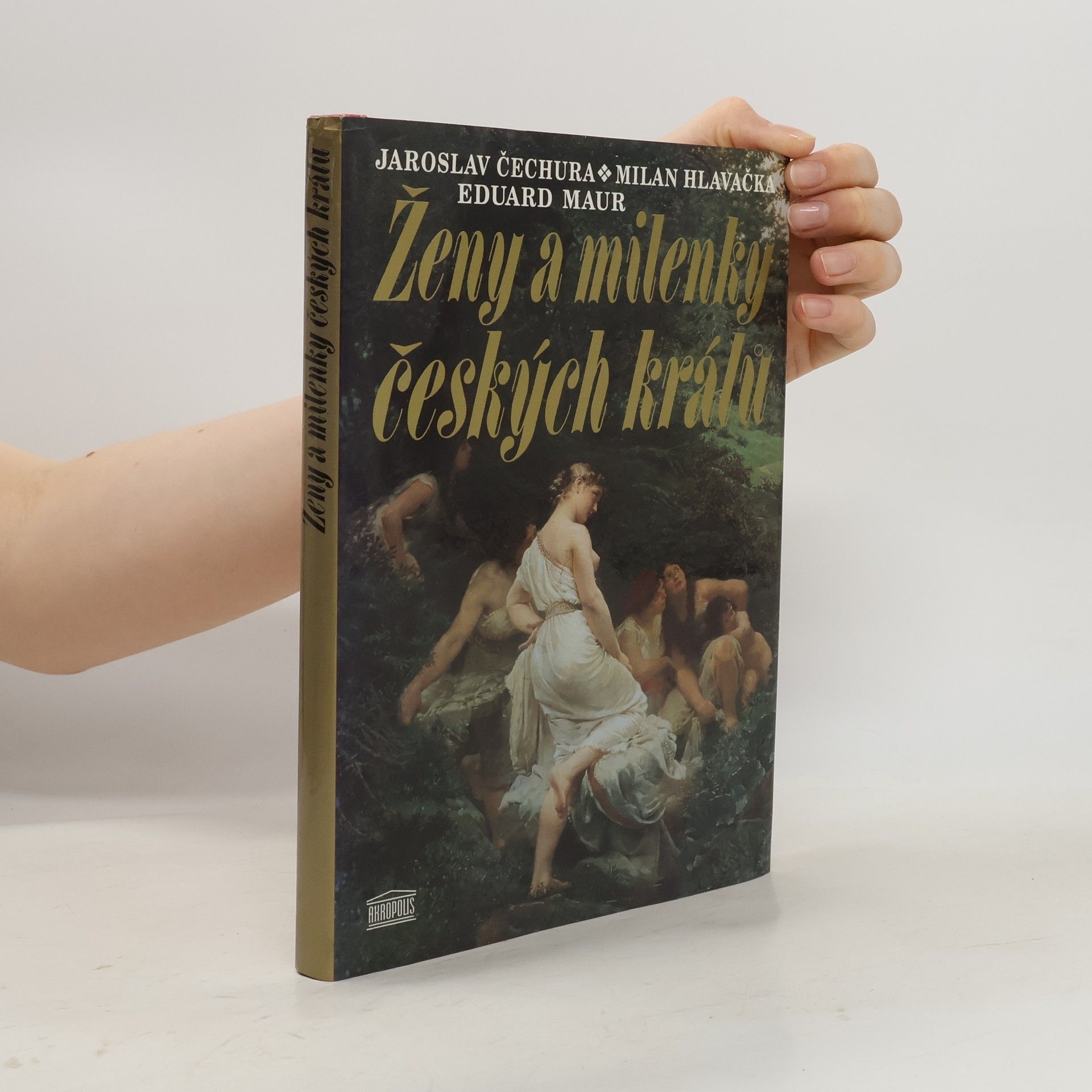 Eduard Maur Ženy a milenky českých králů