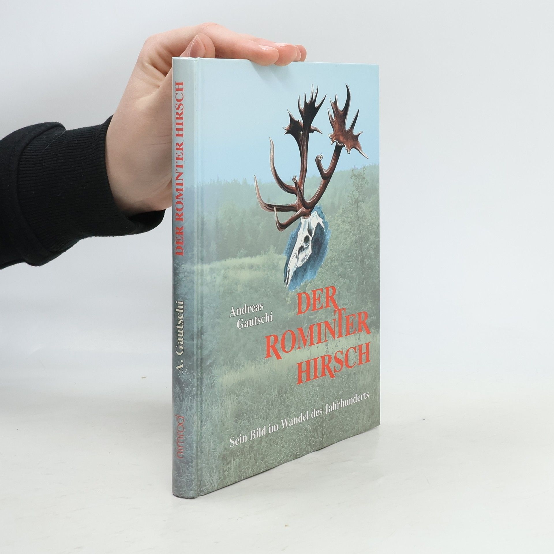 Andreas Gautschi Der Rominter Hirsch