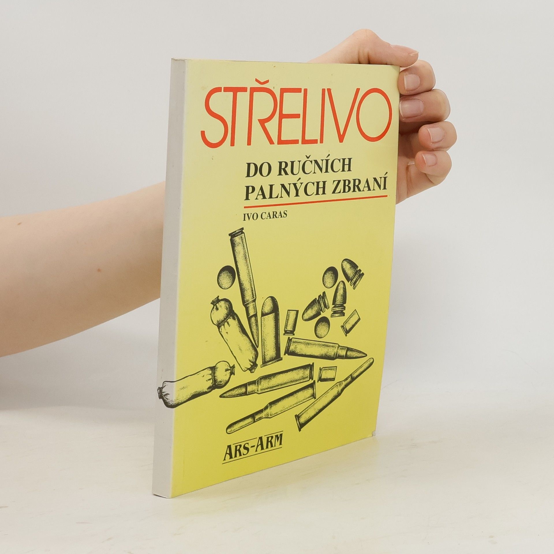 Ivo Caras Střelivo do ručních palných zbraní