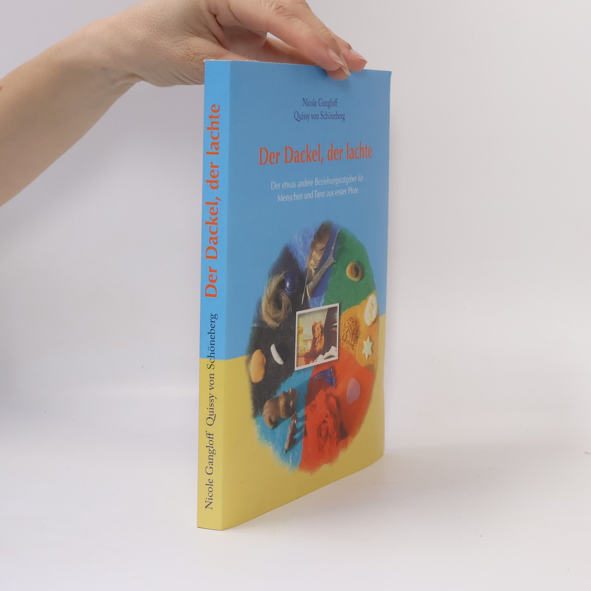 Nicole Gangloff Der Dackel der lachte