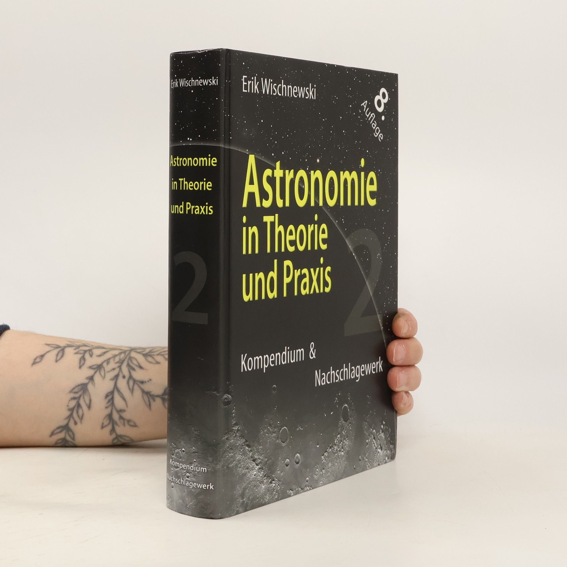 Astronomie in Theorie und Praxis 2