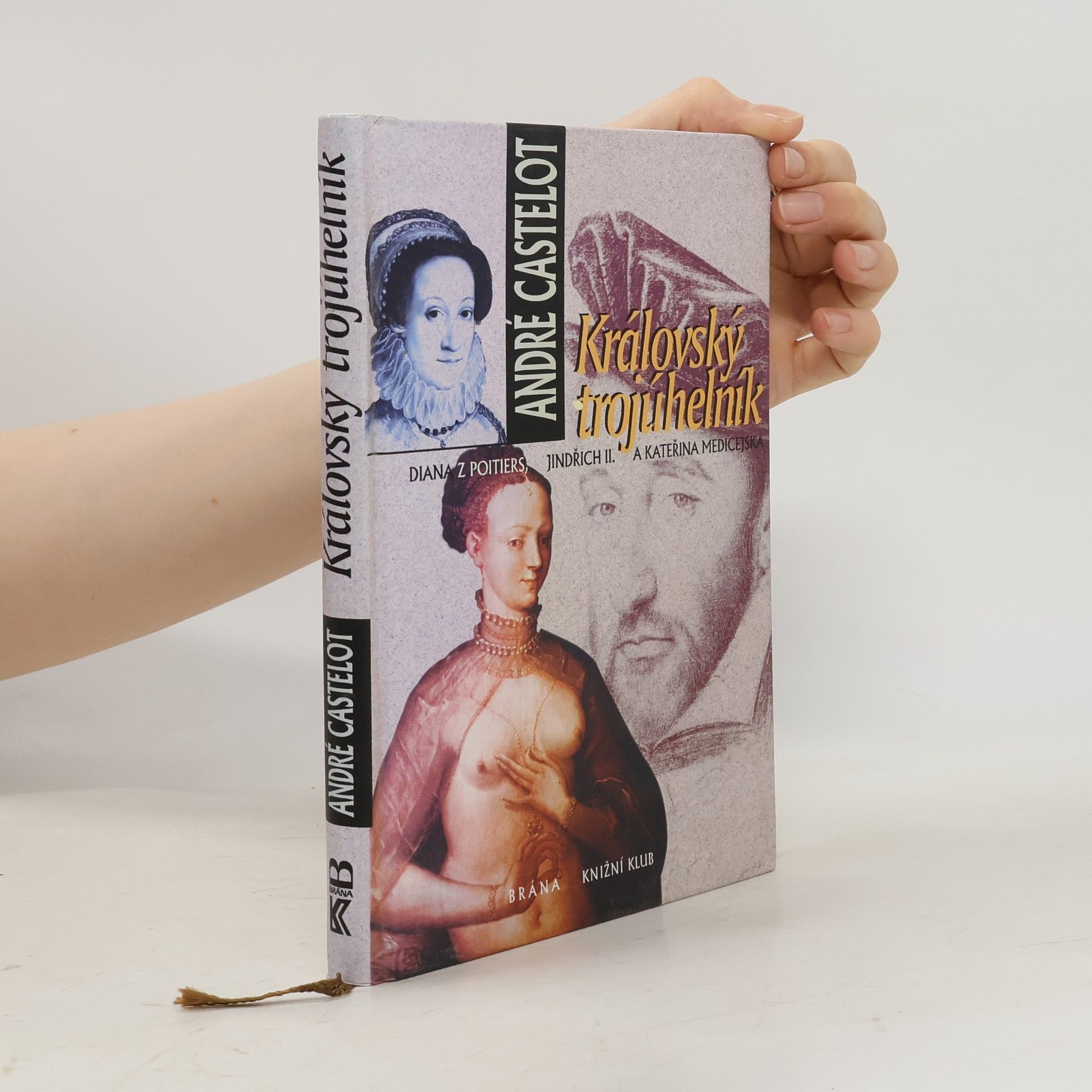 André Castelot Královský trojúhelník
