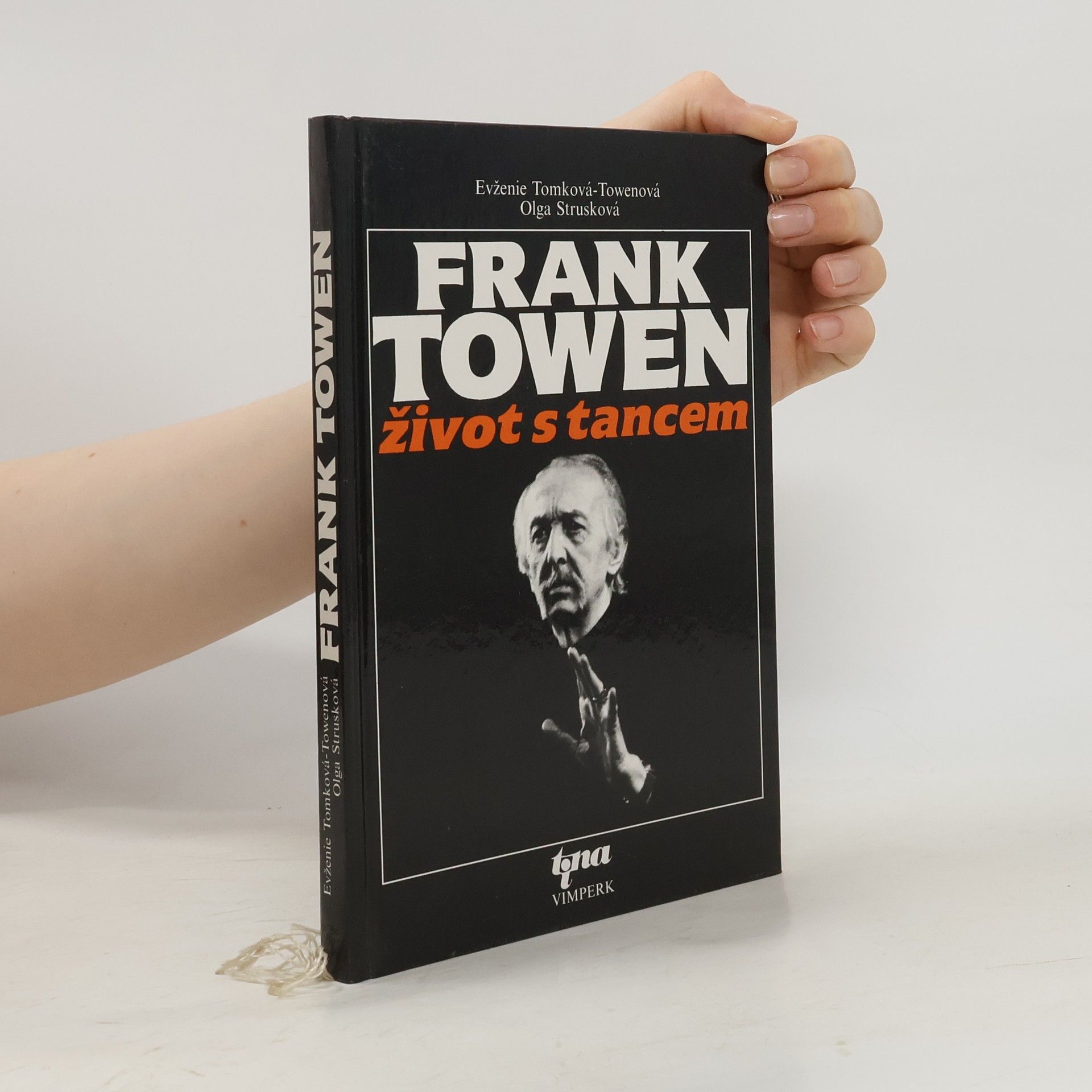 Evženie TomkováTowenová Frank Towen. Život s tancem