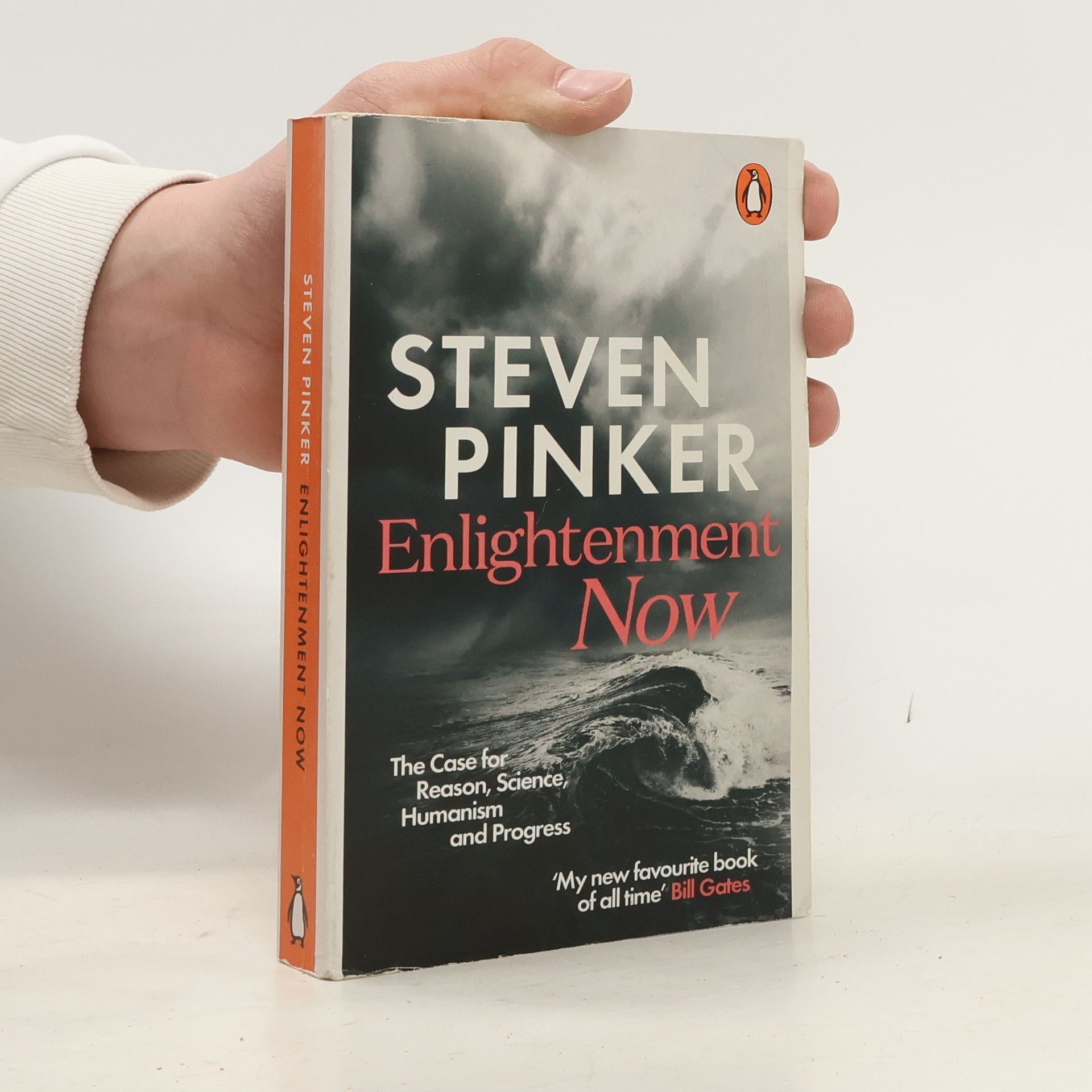 Steven Pinker Enlightenment now : the case for reason, science, humanism and progress