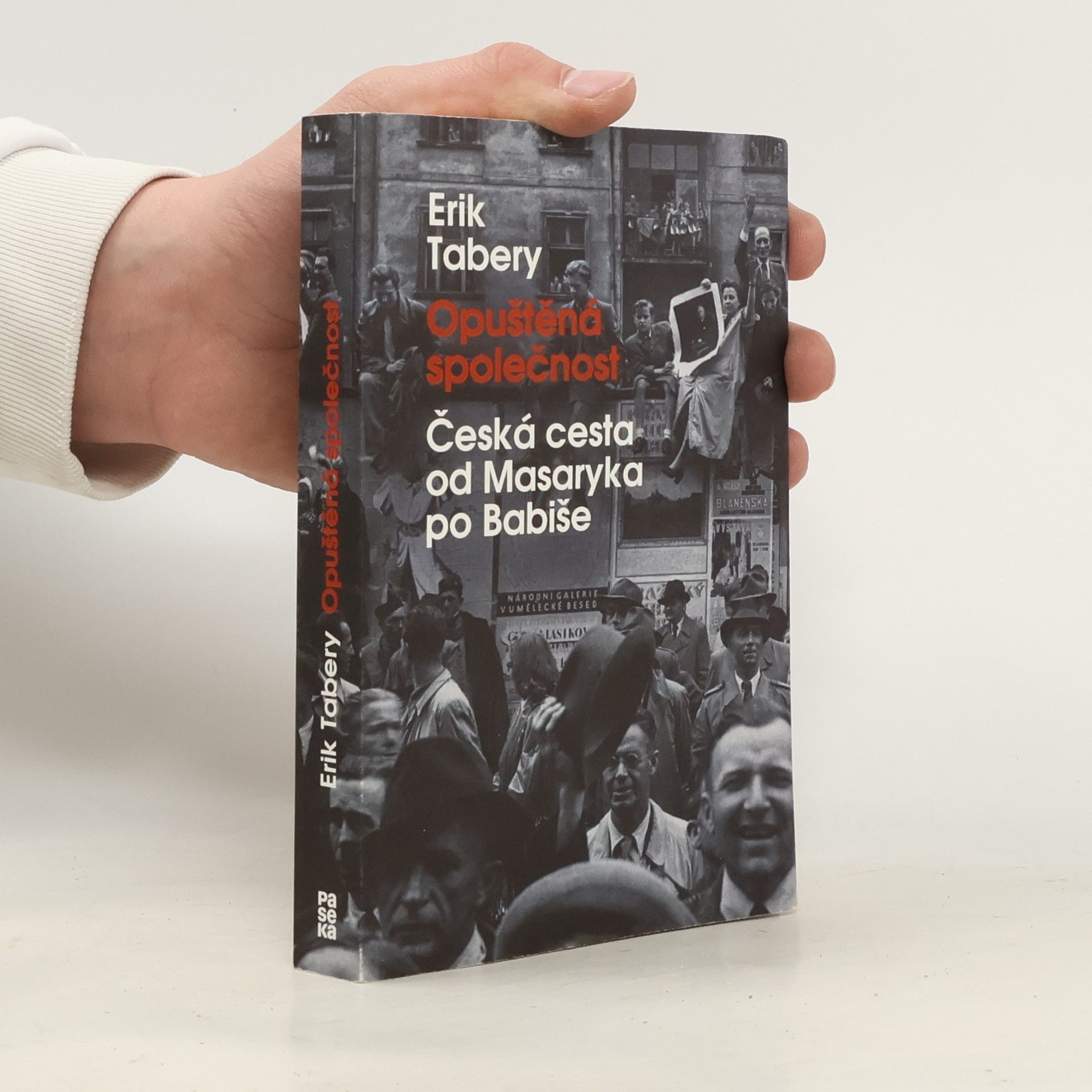 Erik Tabery Opuštěná společnost