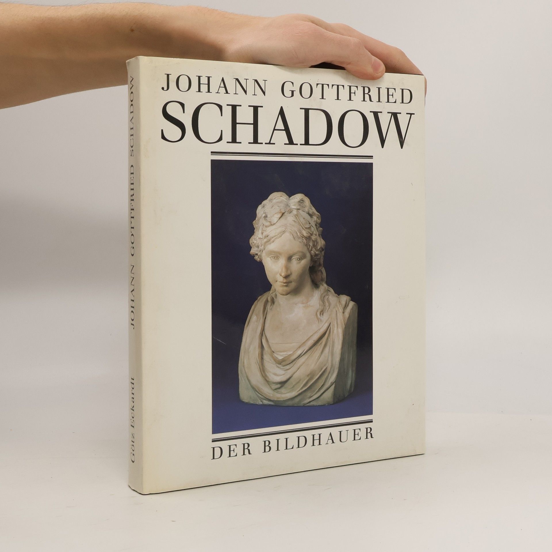 Götz Eckardt Johann Gottfried Schadow