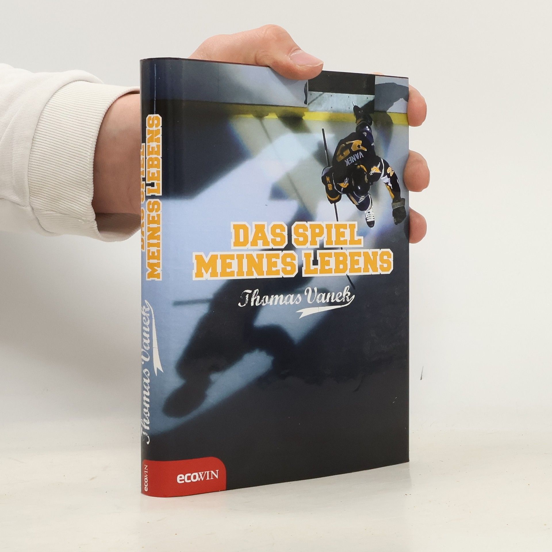 Thomas Vanek Das Spiel meines Lebens