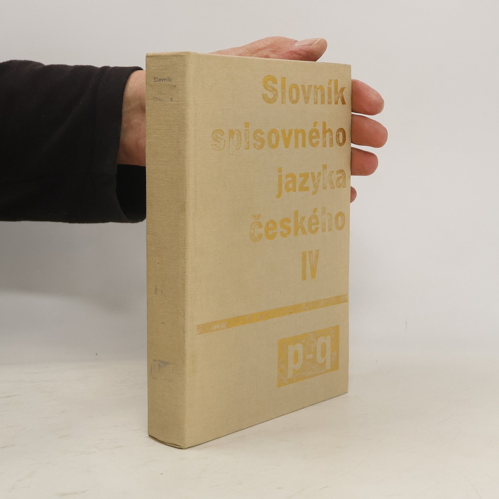 Autorenkollektiv Slovník spisovného jazyka českého IV. P-Q