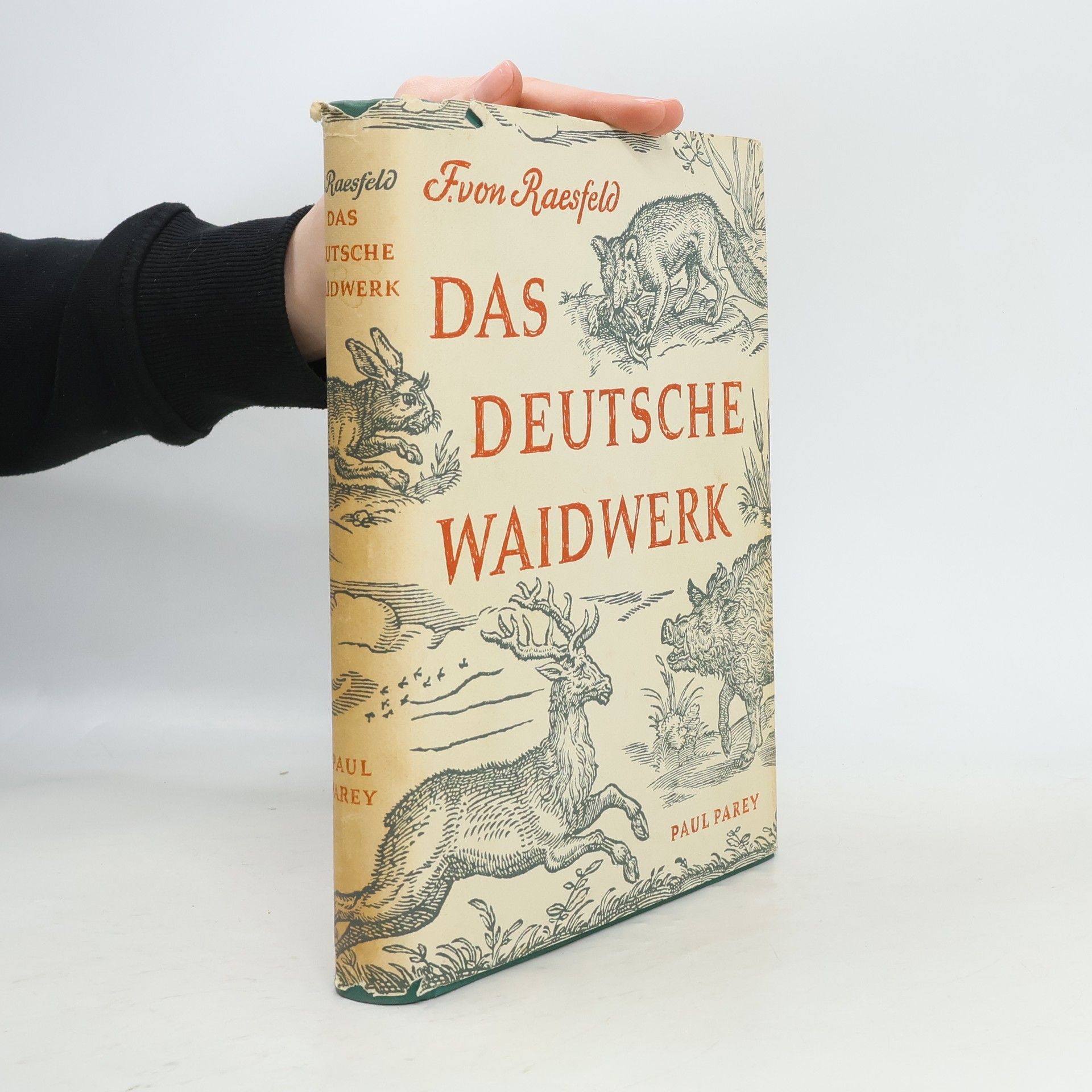 Ferdinand von Raesfeld Das Deutsche Waidwerk