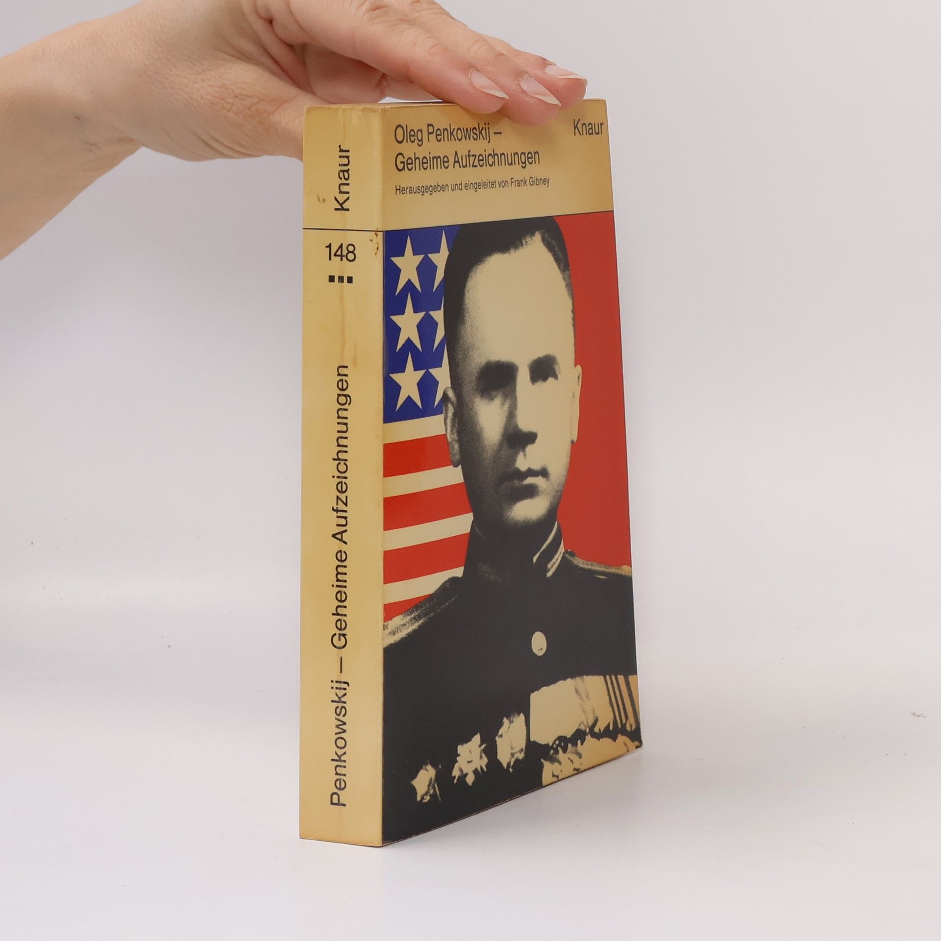 Frank Gibney Oleg Penkowskij: Geheime Aufzeichnungen