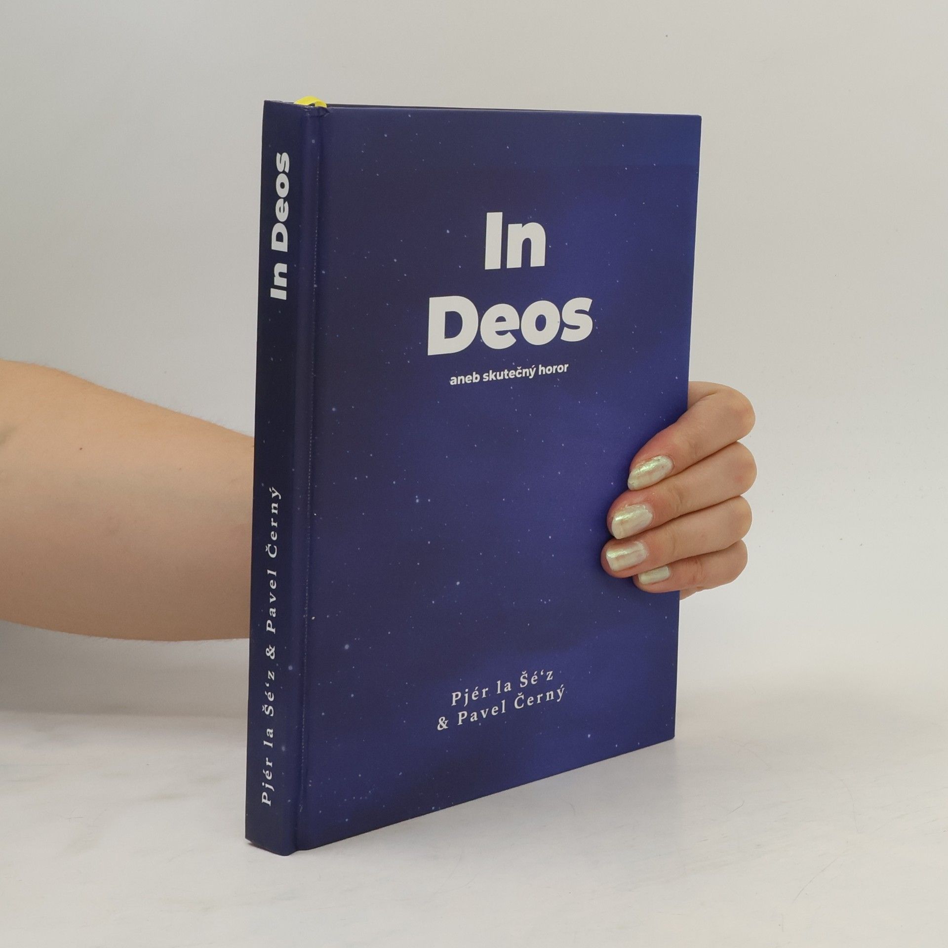 Pjér la Šéz In Deos aneb Skutečný horor
