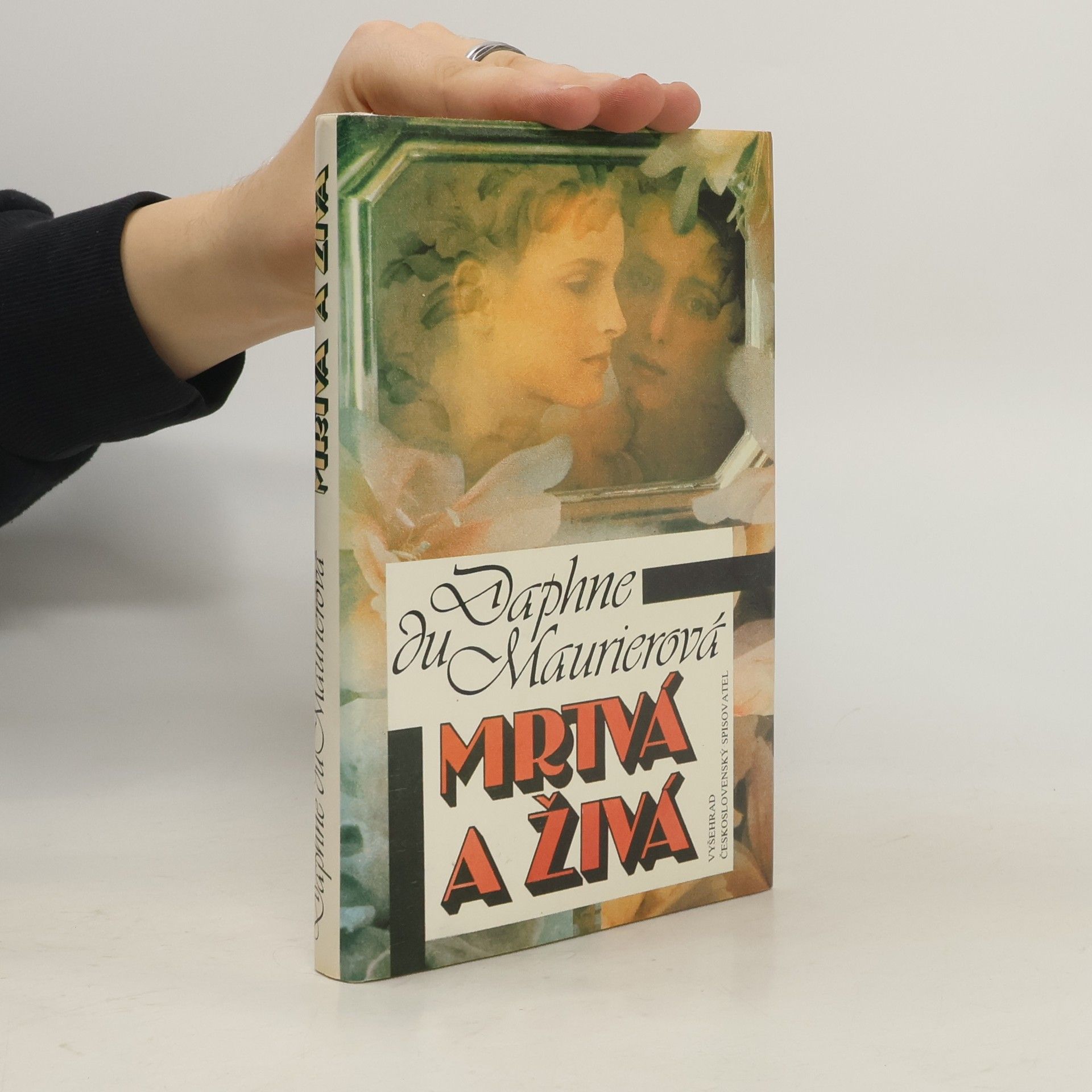 Daphne du Maurierová Mrtvá a živá